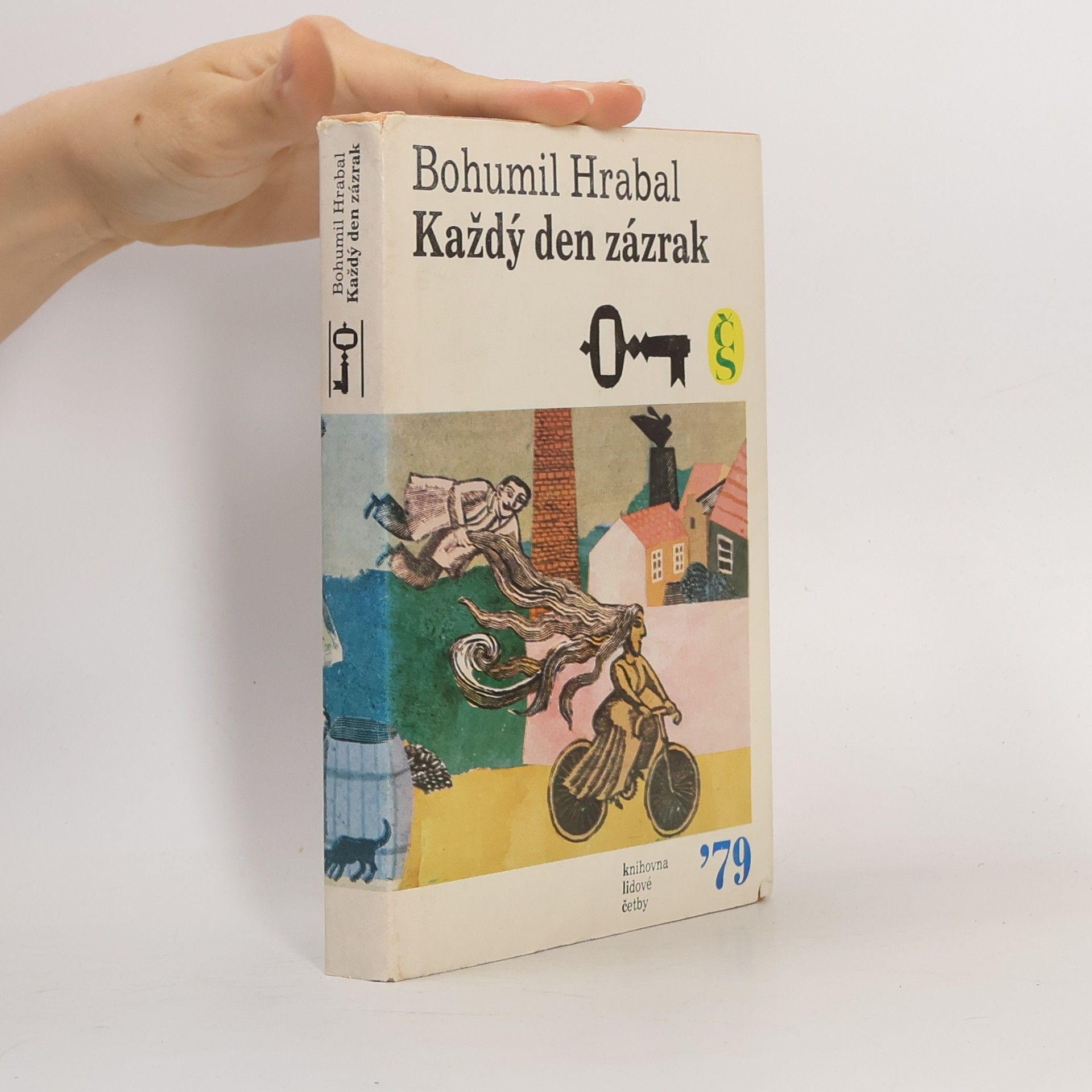 Bohumil Hrabal Každý den zázrak