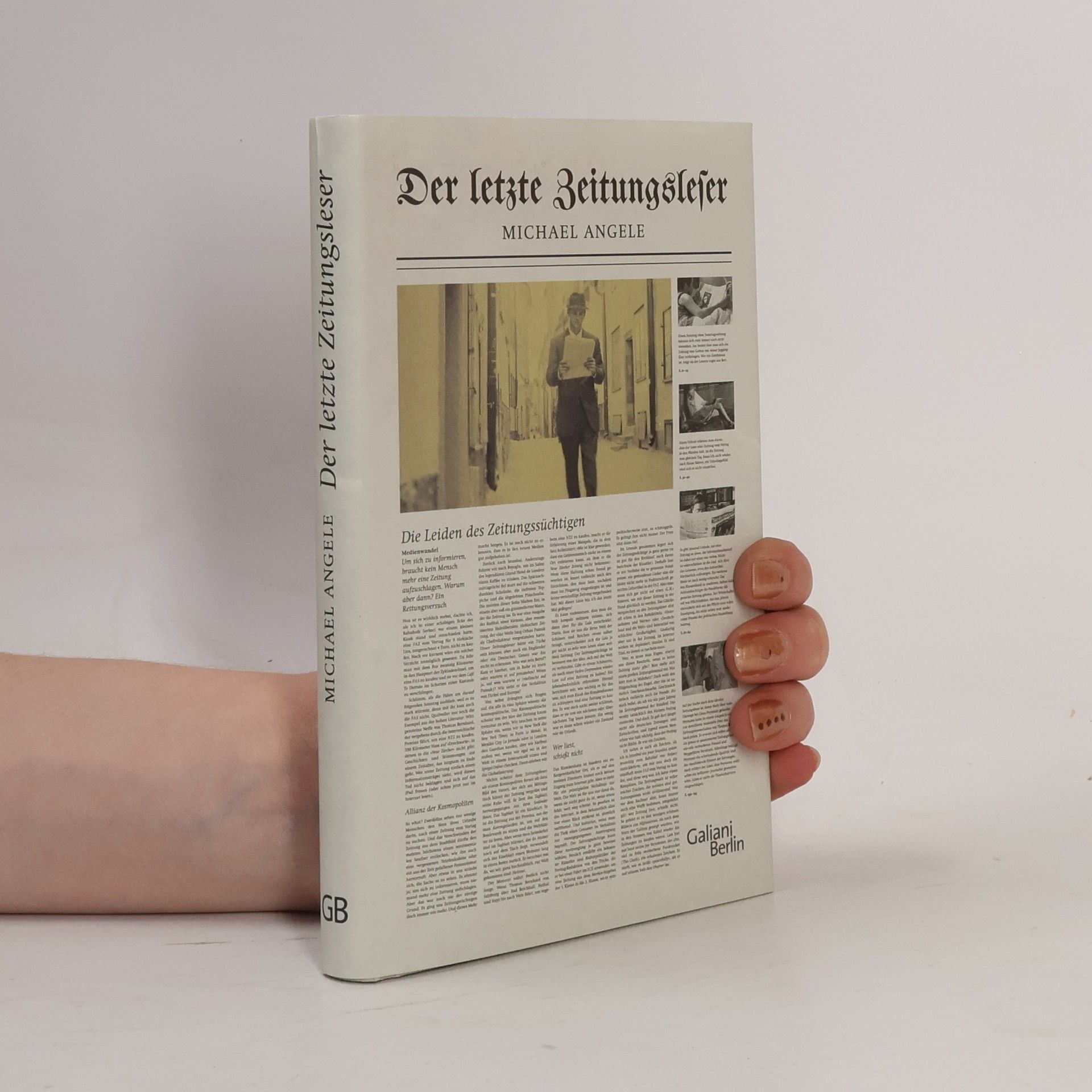 Michael Angele Der letzte Zeitungsleser