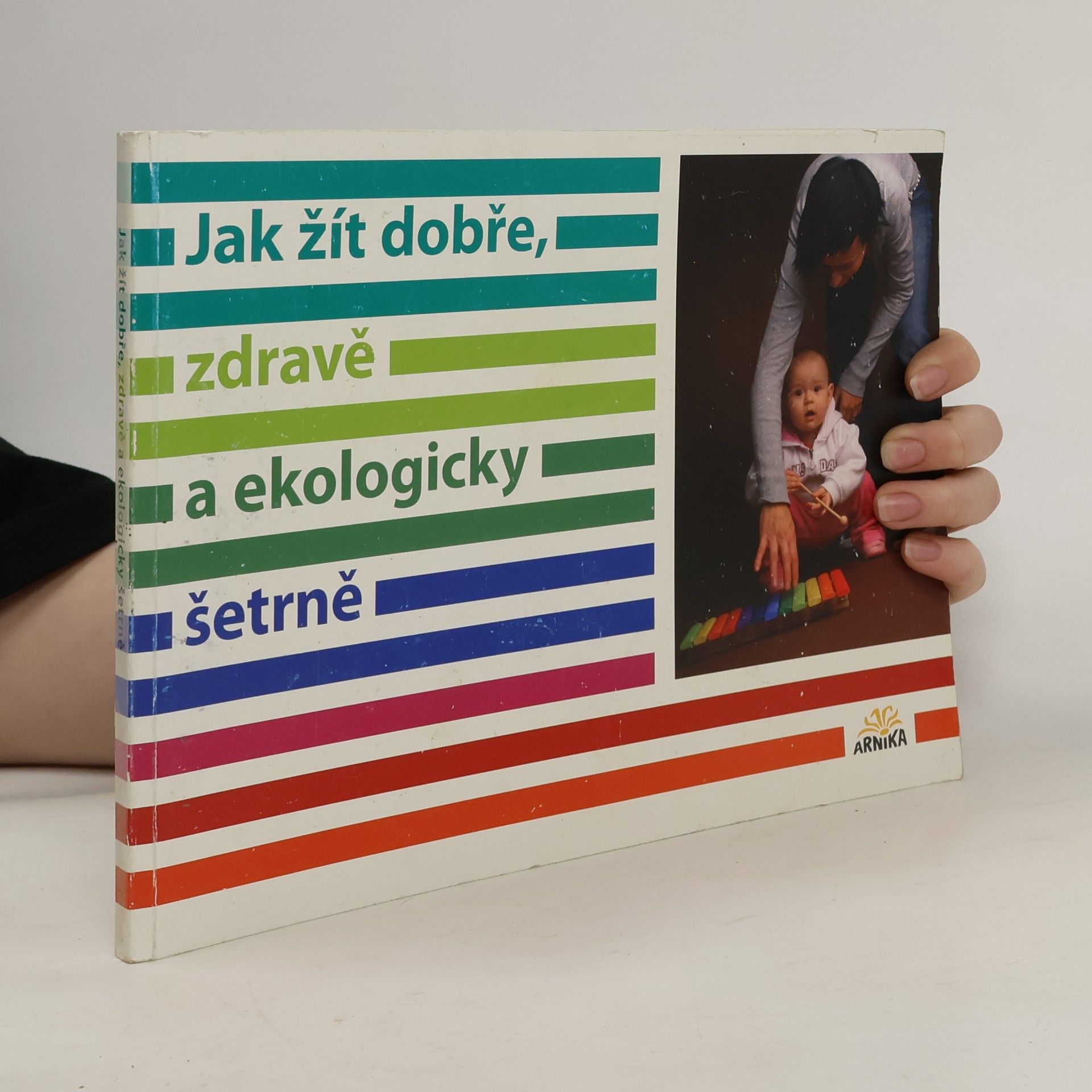 Milan Havel Jak žít dobře, zdravě a ekologicky šetrně