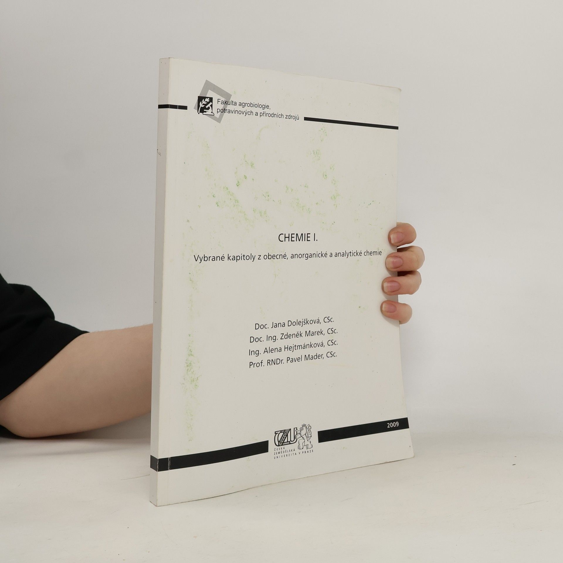 Jana Dolejšková Chemie I. Vybrané kapitoly z obecné, anorganické a analytické chemie