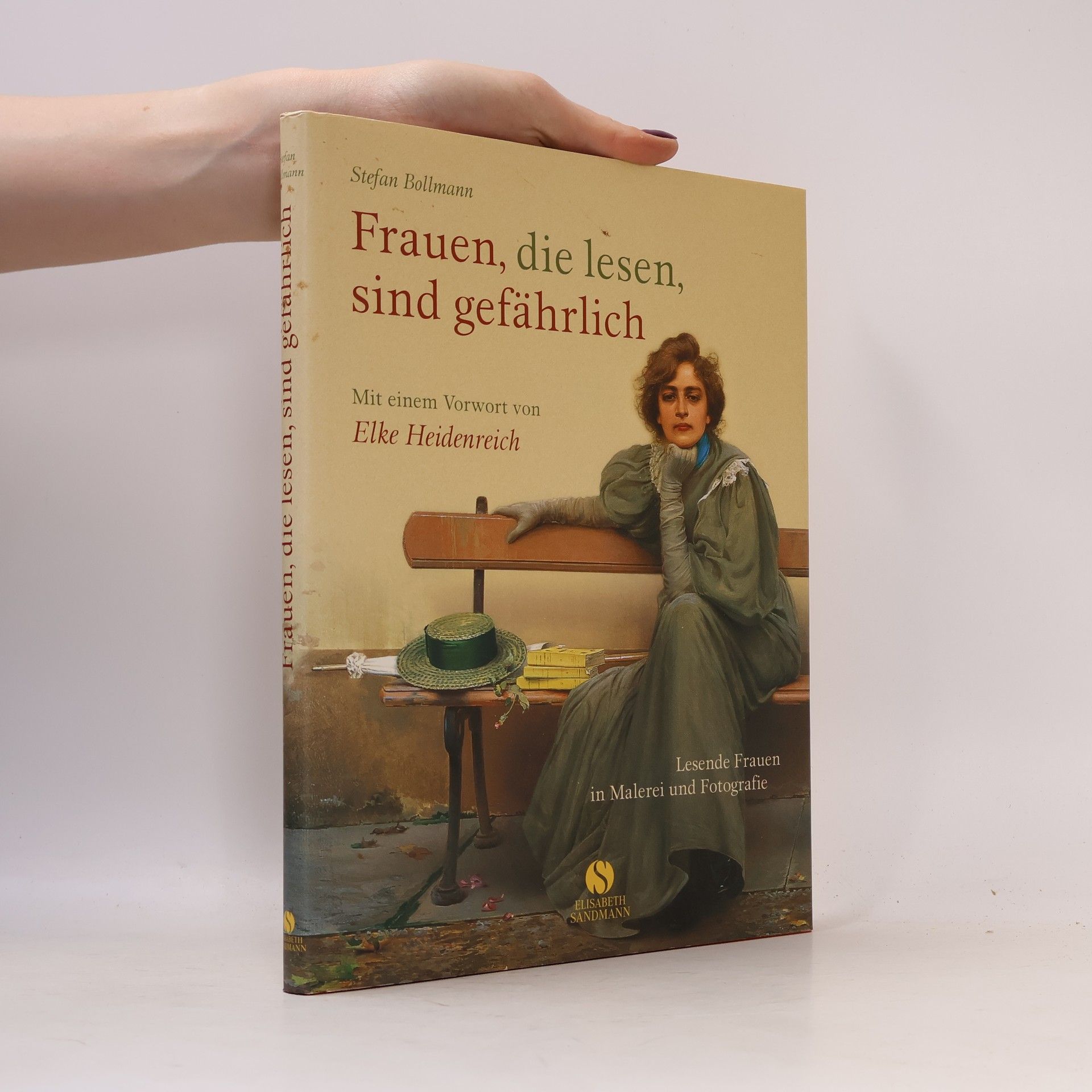 Stefan Bollmann Frauen, die lesen, sind gefährlich