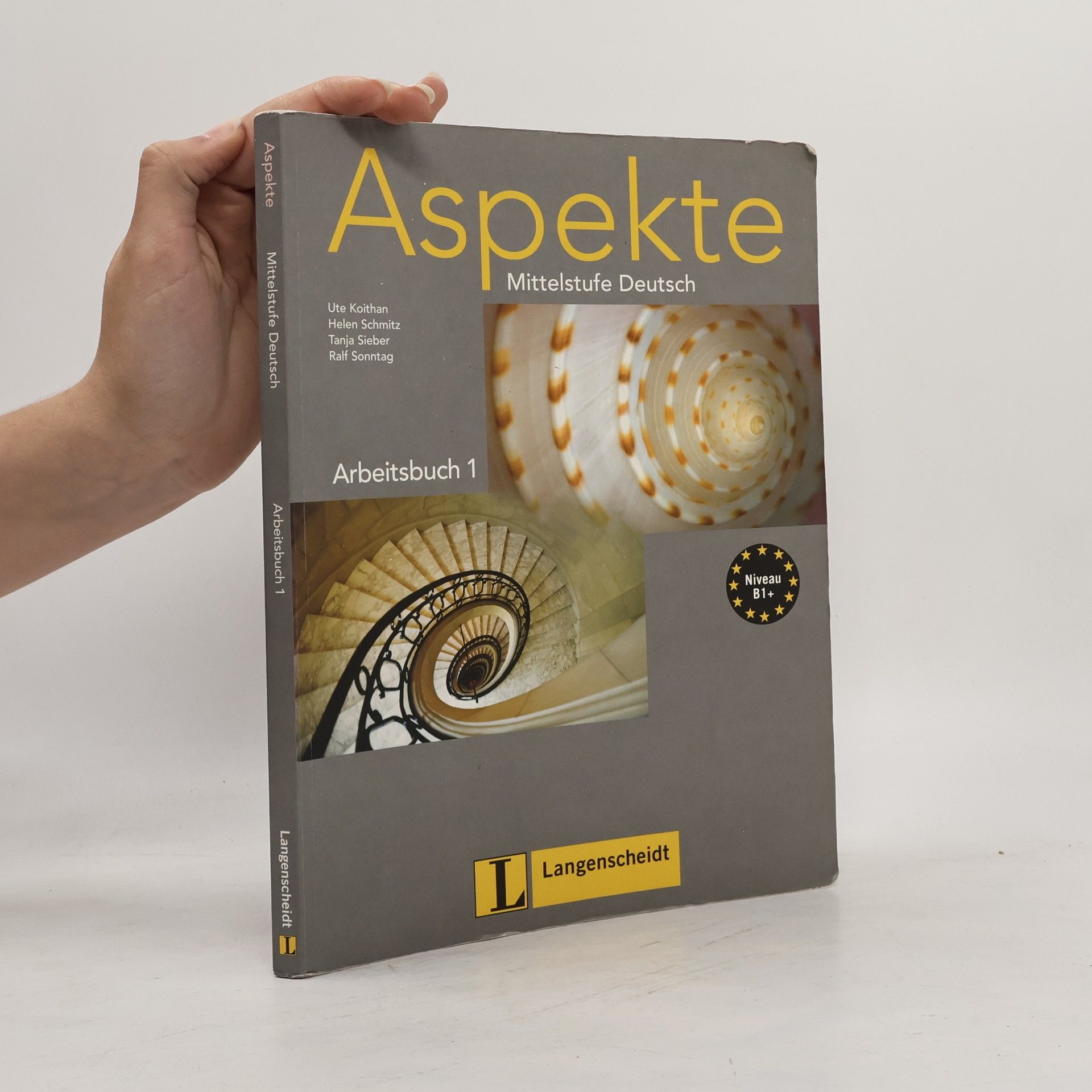 Tanja Sieber Aspekte : Mittelstufe Deutsch : Niveau B1+. Arbeitsbuch 1