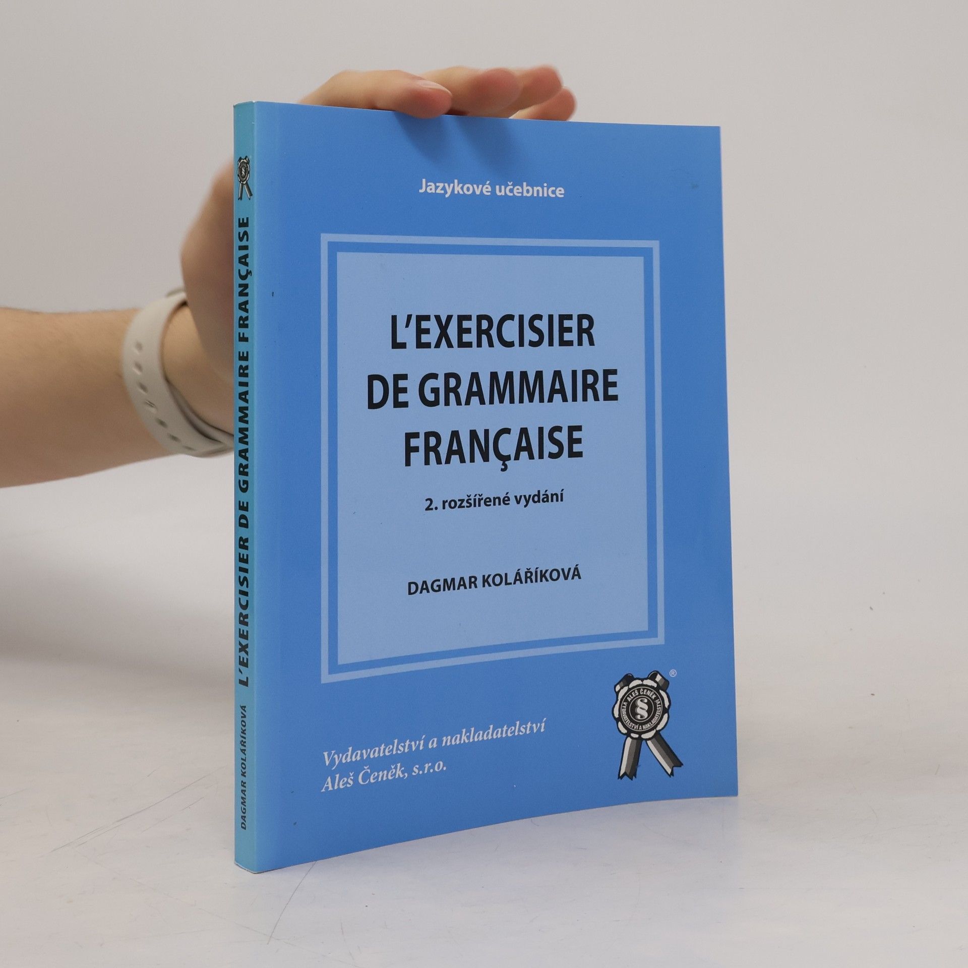 Dagmar Kolaříková L'exercisier de grammaire française