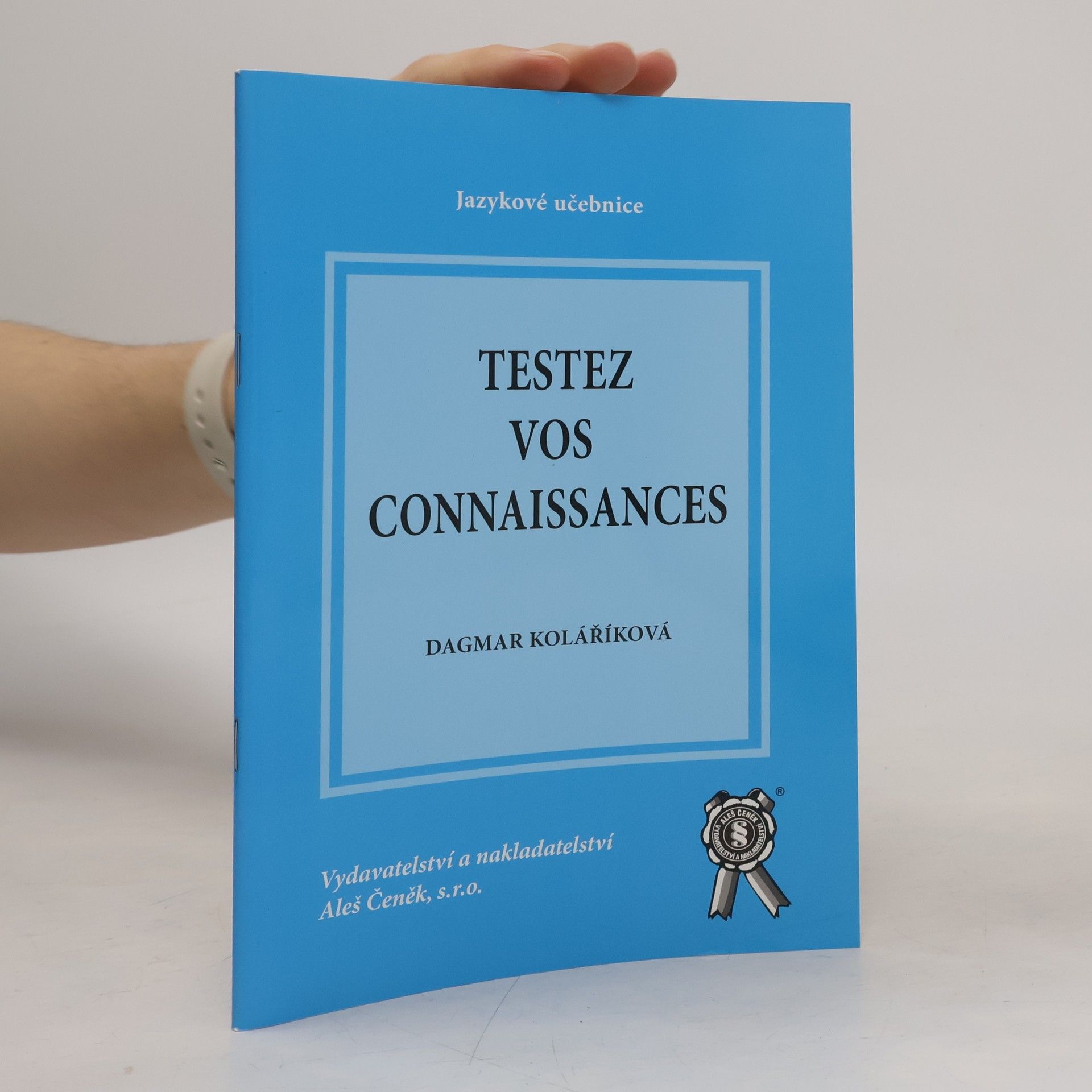 Dagmar Kolaříková Testez vos connaissances