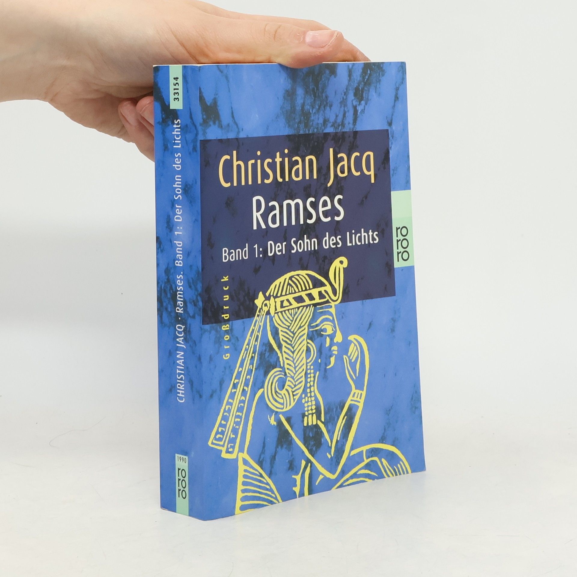 Christian Jacq Ramses 1. Der Sohn des Lichts