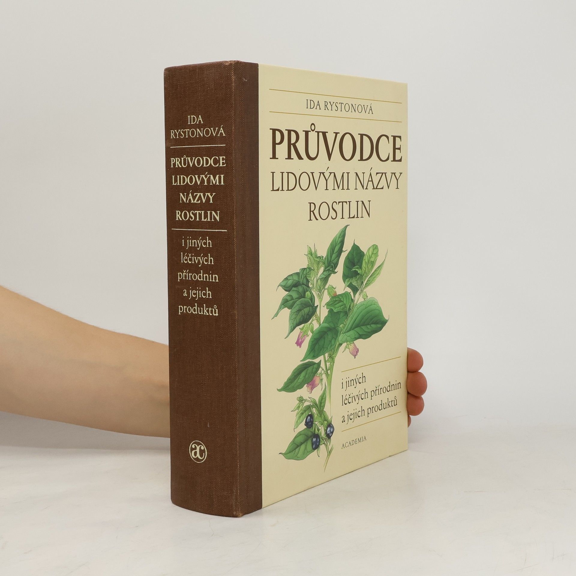 Ida Rystonová Průvodce lidovými názvy rostlin i jiných léčivých přírodnin a jejich produktů