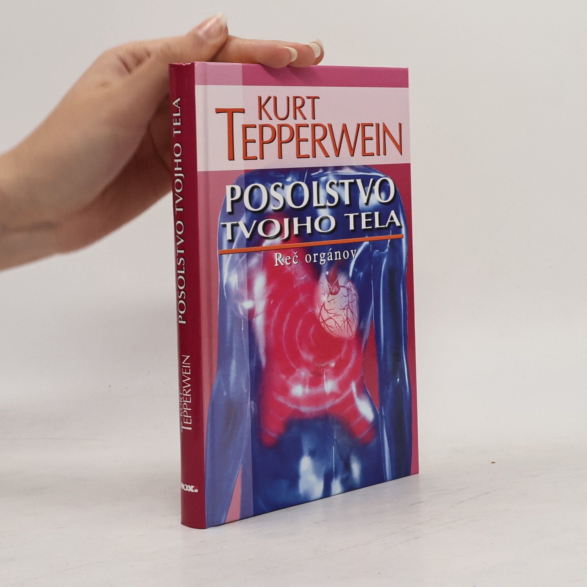 Kurt Tepperwein Posolstvo tvojho tela
