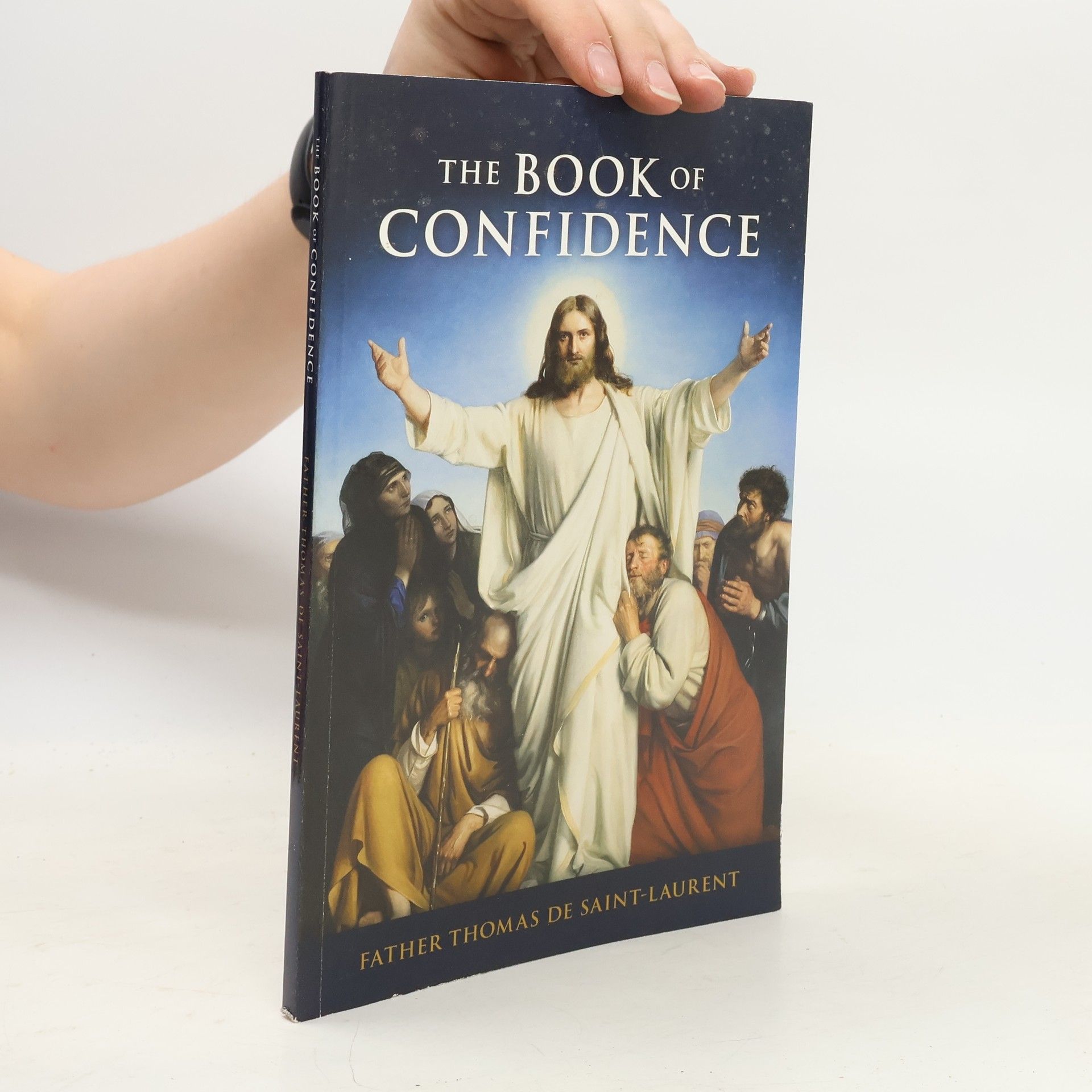 Father Raymond de Thomas de Saint-Laurent The Book of Confidence