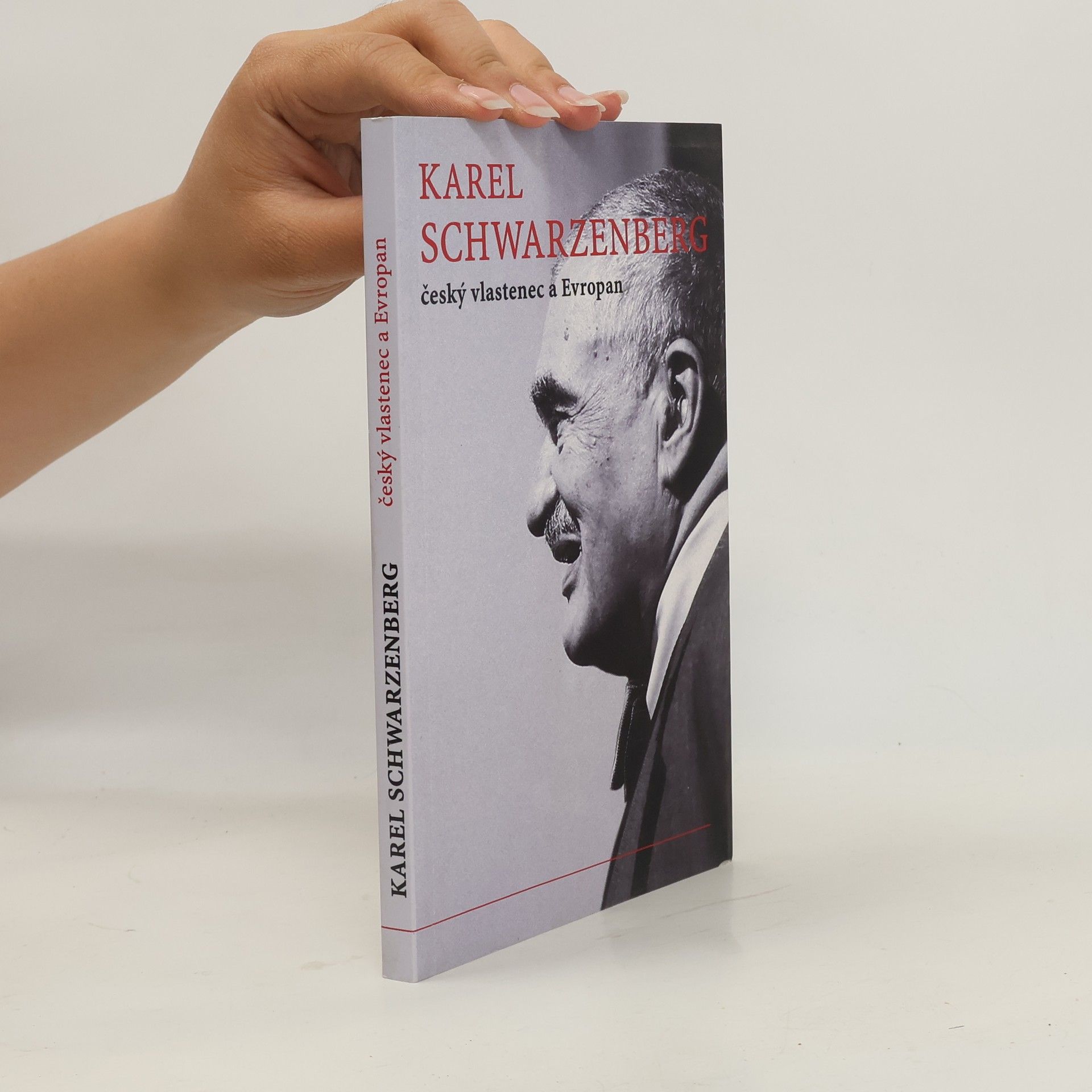 Miloslava Slavíčková Karel Schwarzenberg český vlastenec a Evropan: Sborník k 80. narozeninám