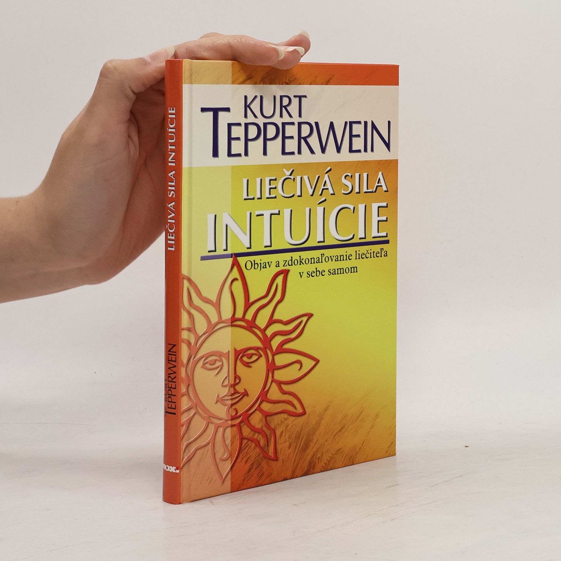 Kurt Tepperwein Liečivá sila intuície
