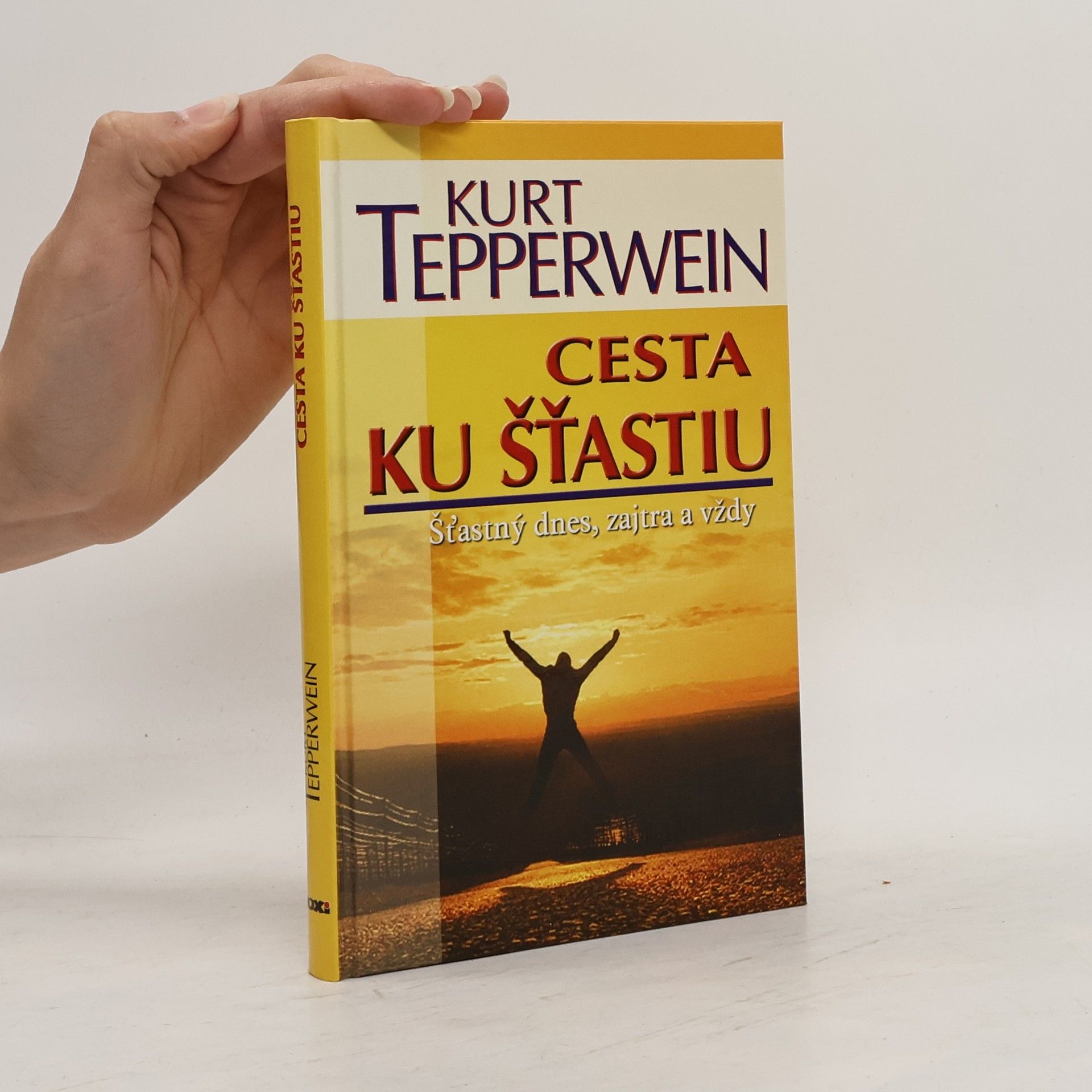 Kurt Tepperwein Cesta ku šťastiu
