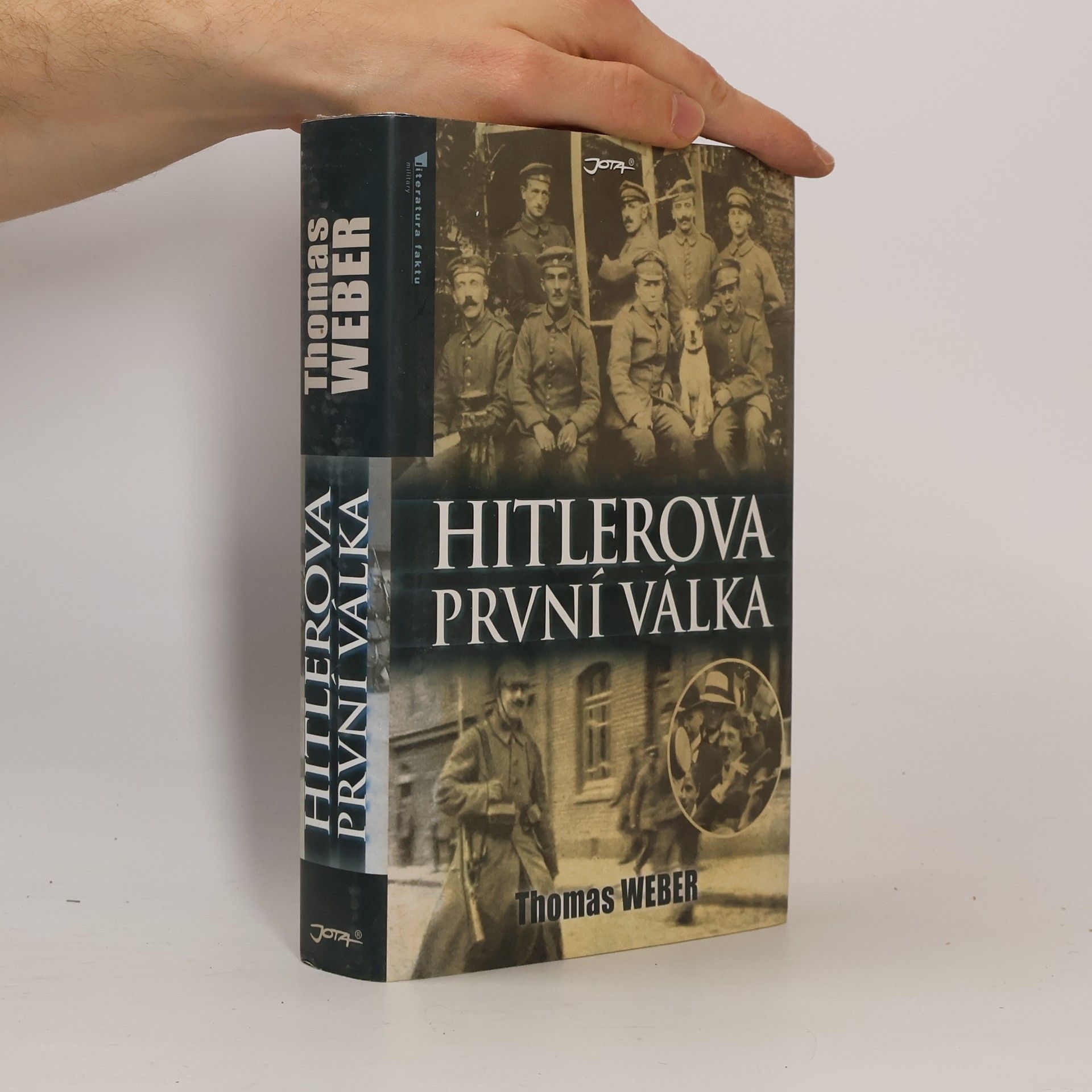 Thomas Weber Hitlerova první válka