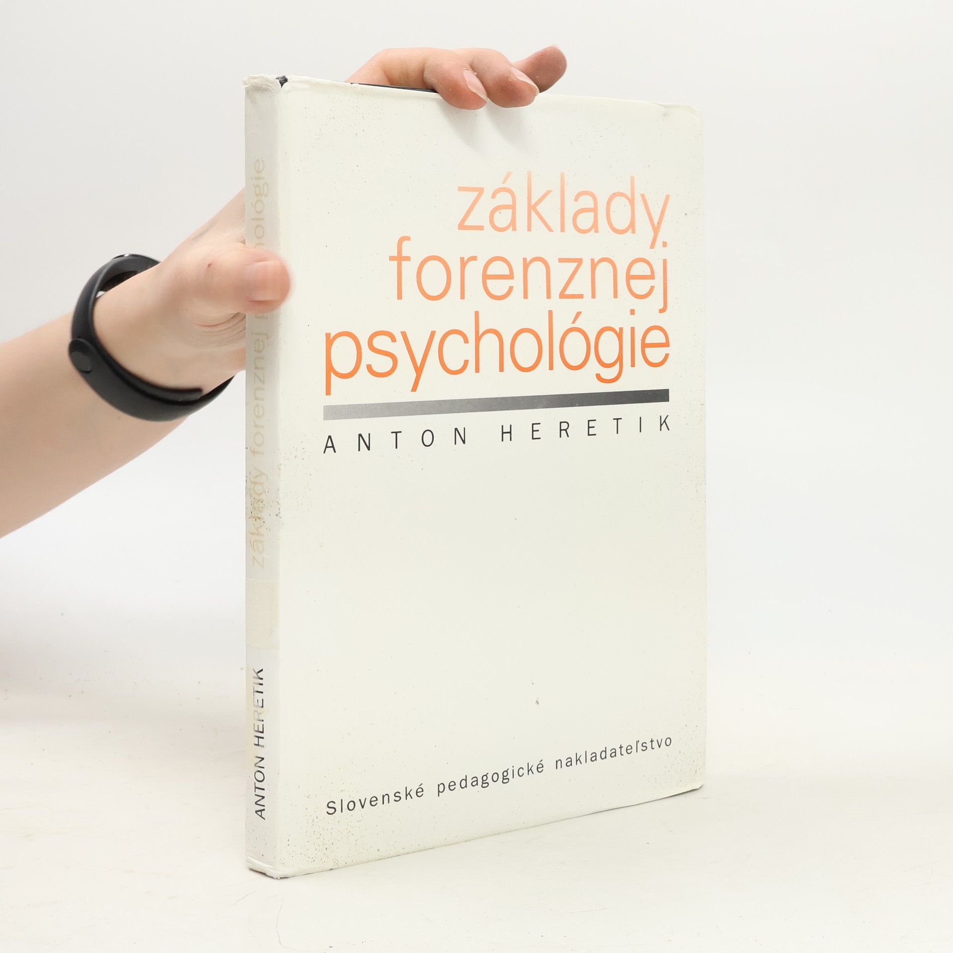 Anton Heretik Základy forenznej psychológie