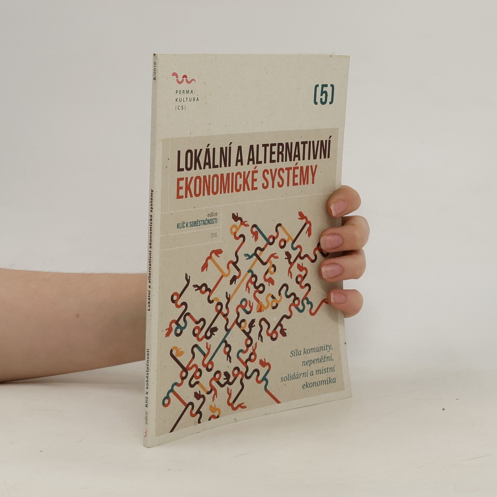 Collectif d'auteurs Lokální a alternativní ekonomické systémy