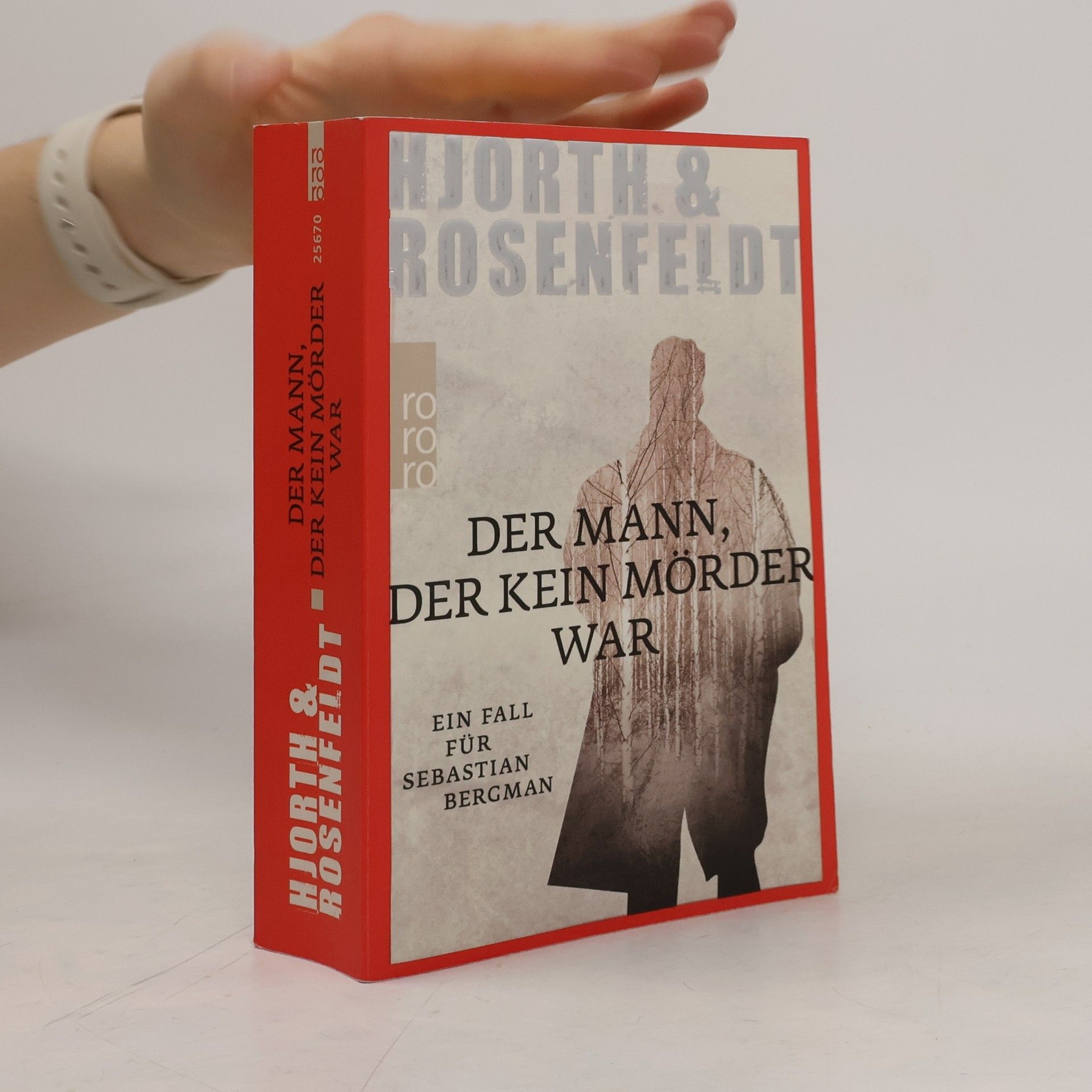 Michael Hjorth Der Mann, der kein Mörder war