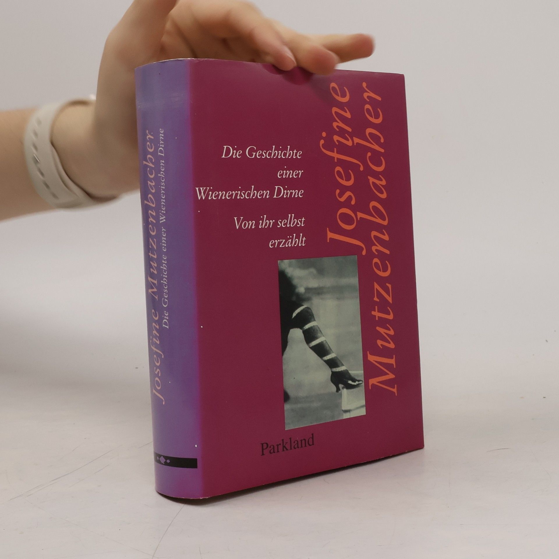 Josephine Mutzenbacher Die Geschichte einer Wienerischen Dirne Von ihr selbst erzählt