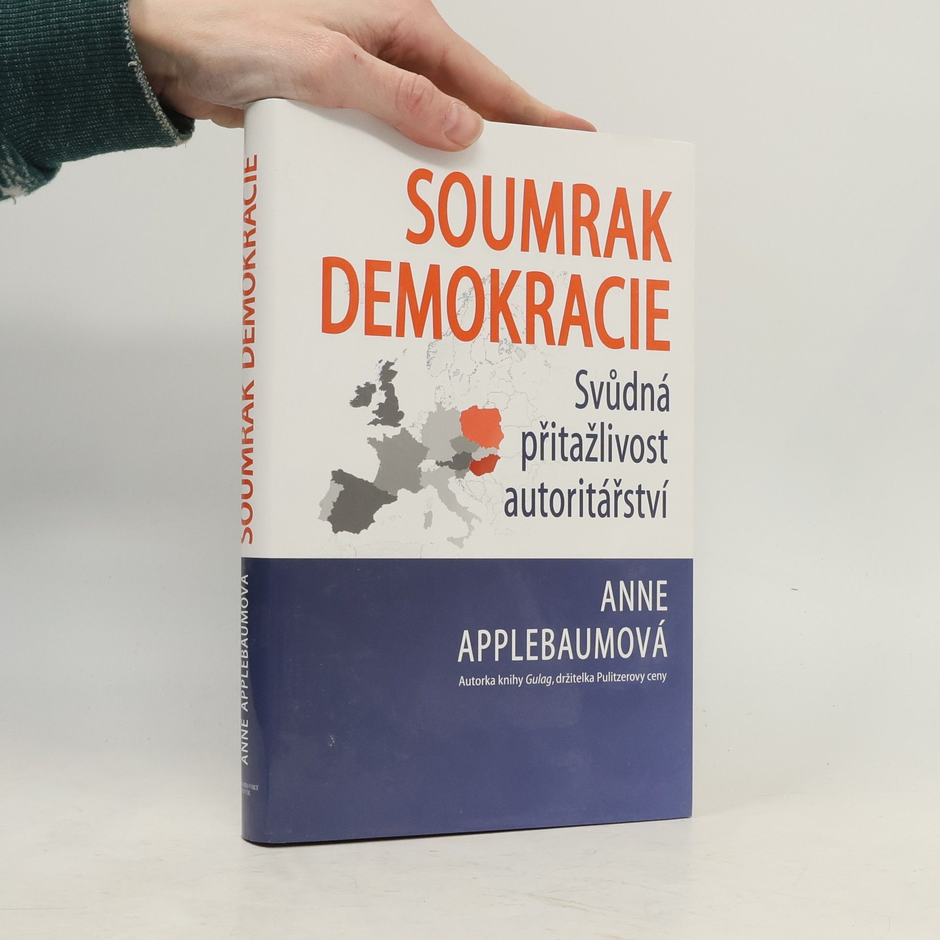 Anne Applebaum Soumrak demokracie