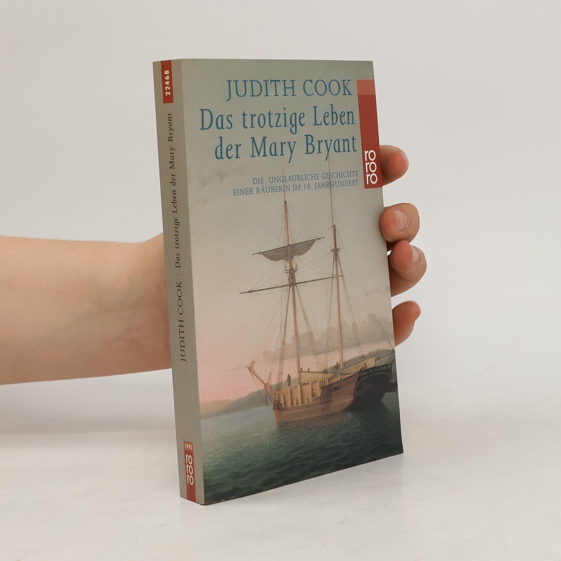 Judith Cook Das trotzige Leben der Mary Bryant