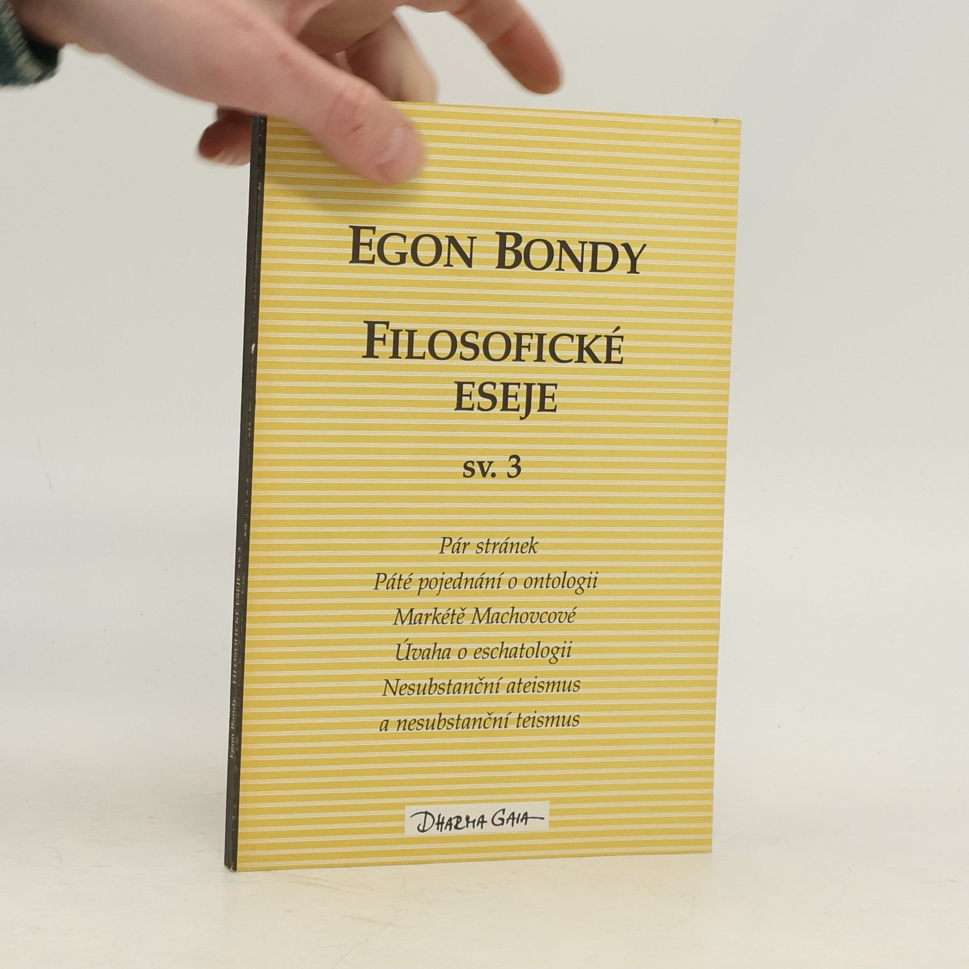Egon Bondy Filosofické eseje. Sv. 3