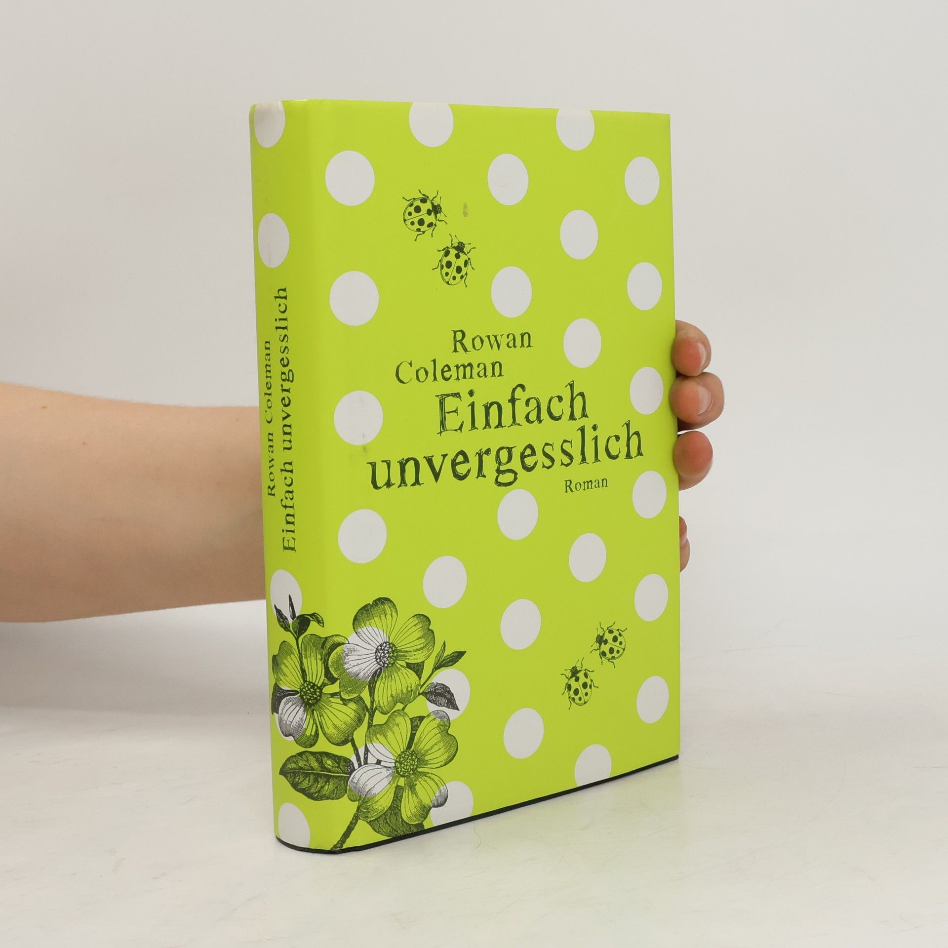 Rowan Coleman Einfach unvergesslich