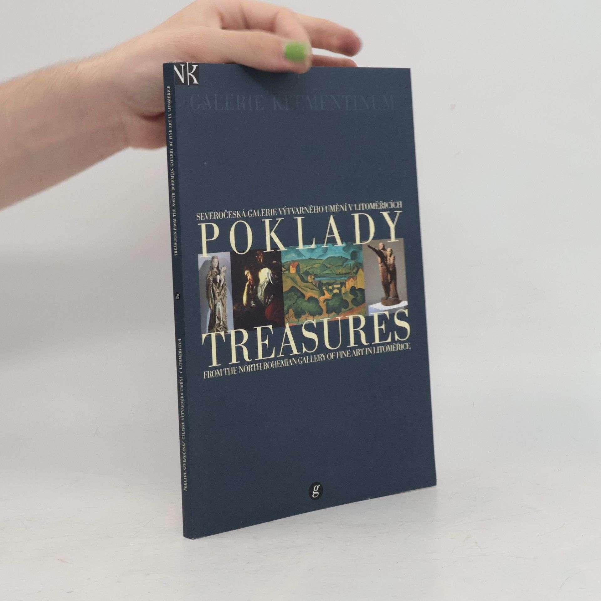 Autores varios Poklady - Severočeská galerie výtvarného umění v Litoměřicích