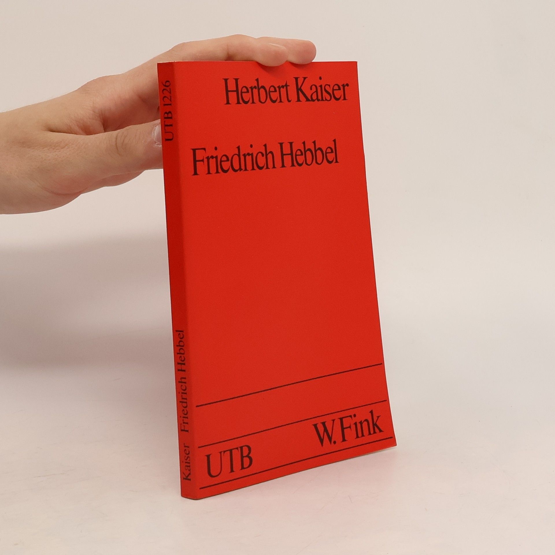 Herbert Kaiser Friedrich Hebbel