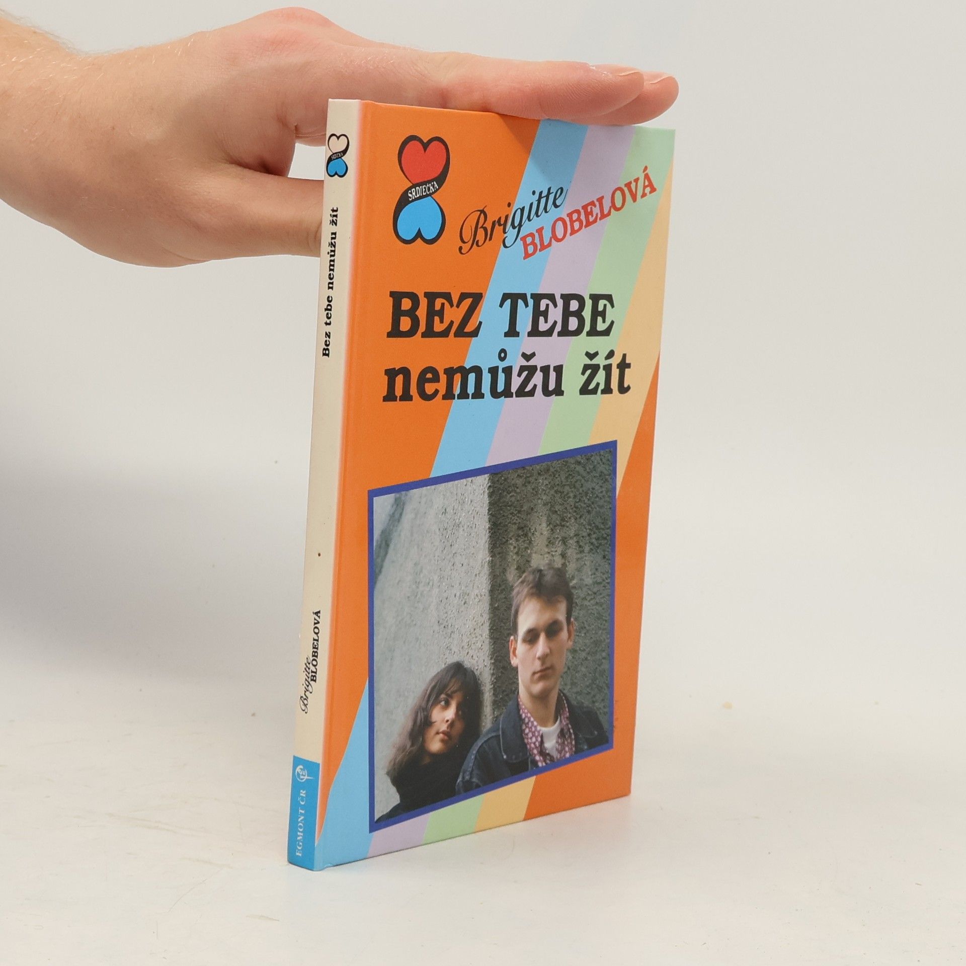 Brigitte Blobelová Bez tebe nemůžu žít
