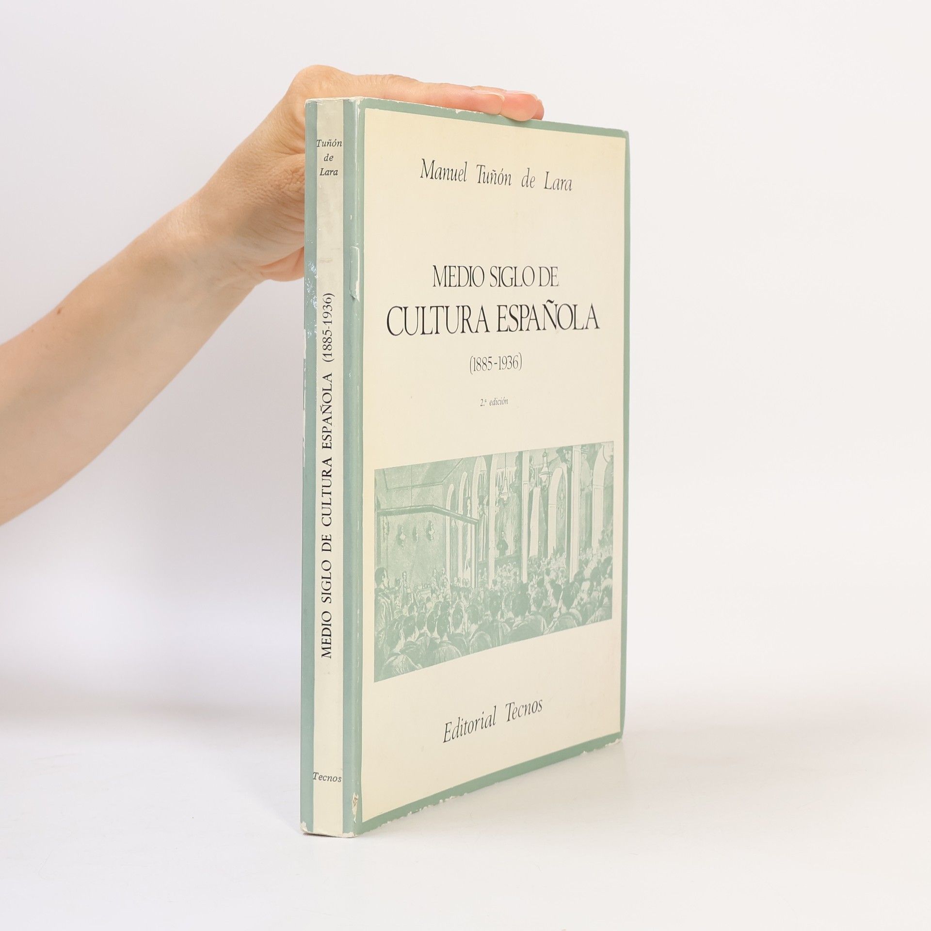 Manuel Tuňon de Lara Medio siglo de cultura española