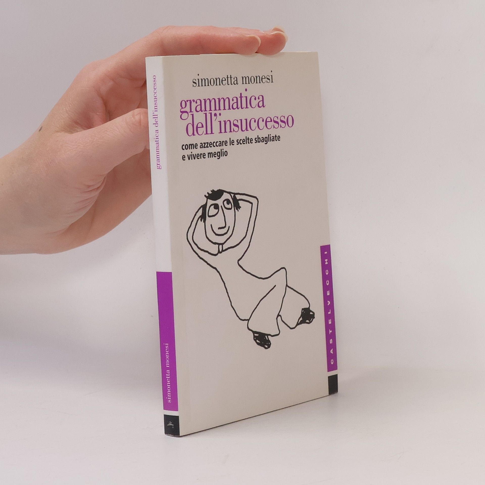 Simonetta Monesi Etcetera: Grammatica dell'insuccesso