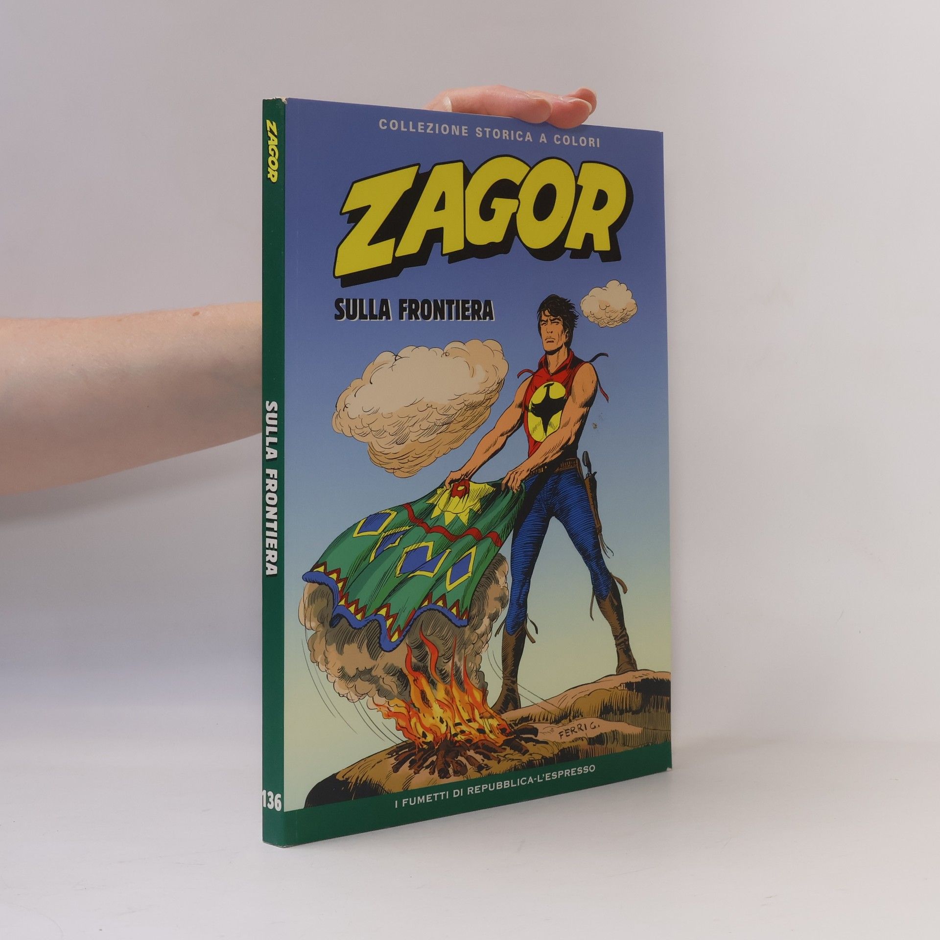 Collectif d'auteurs Zagor 136. Sulla frontiera