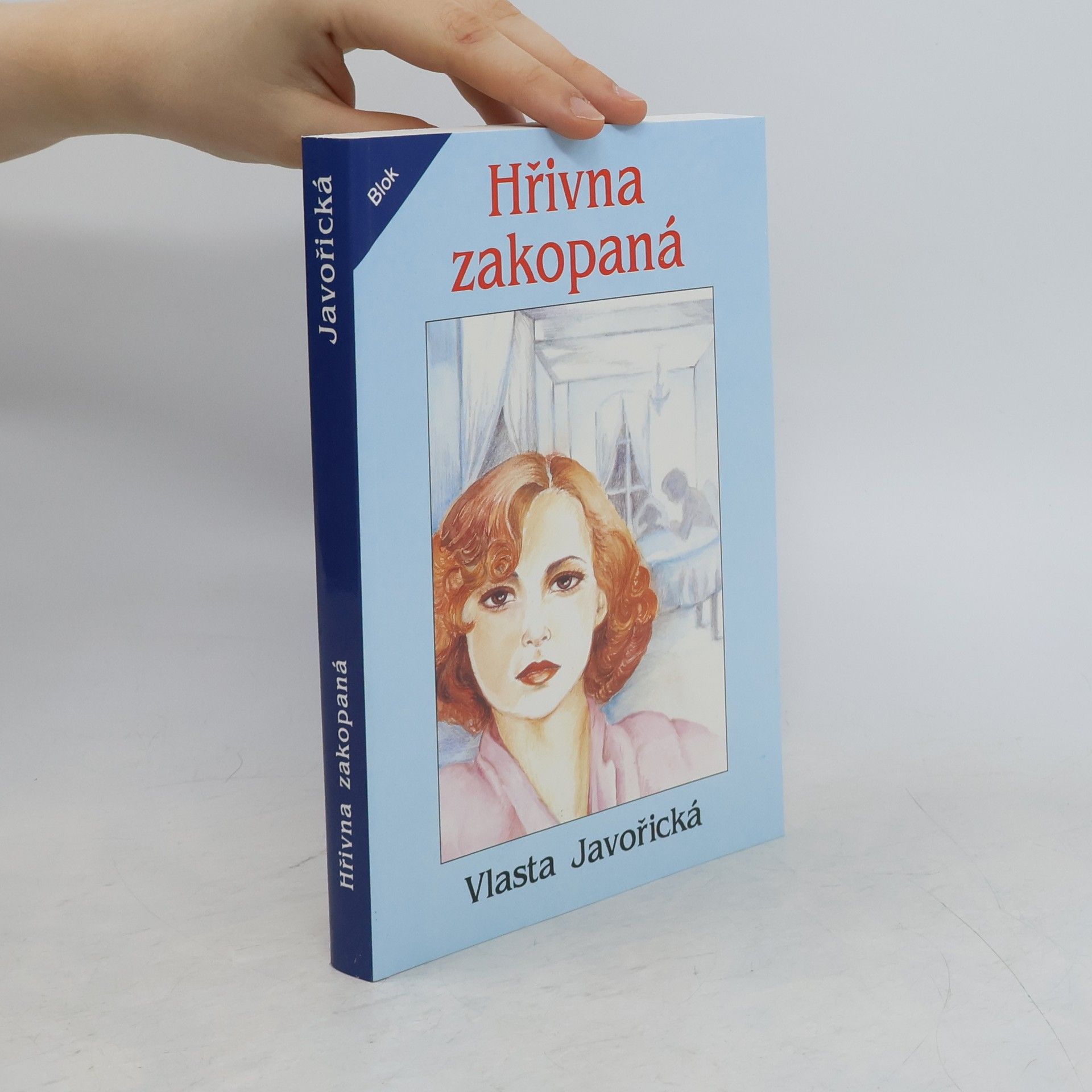 Vlasta Javořická Hřivna zakopaná