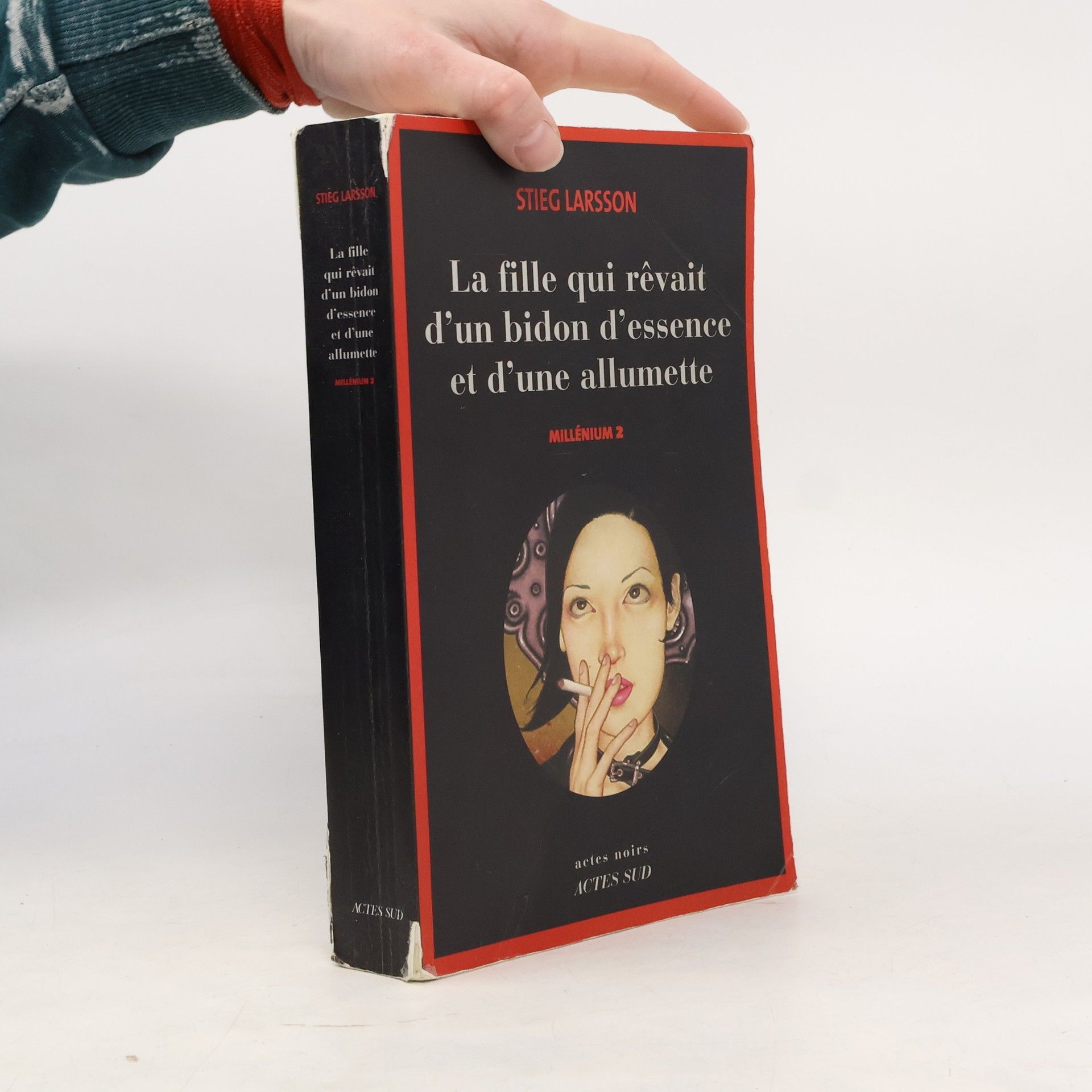 Stieg Larsson La fille qui rêvait d'un bidon d'essence et d'une allumette