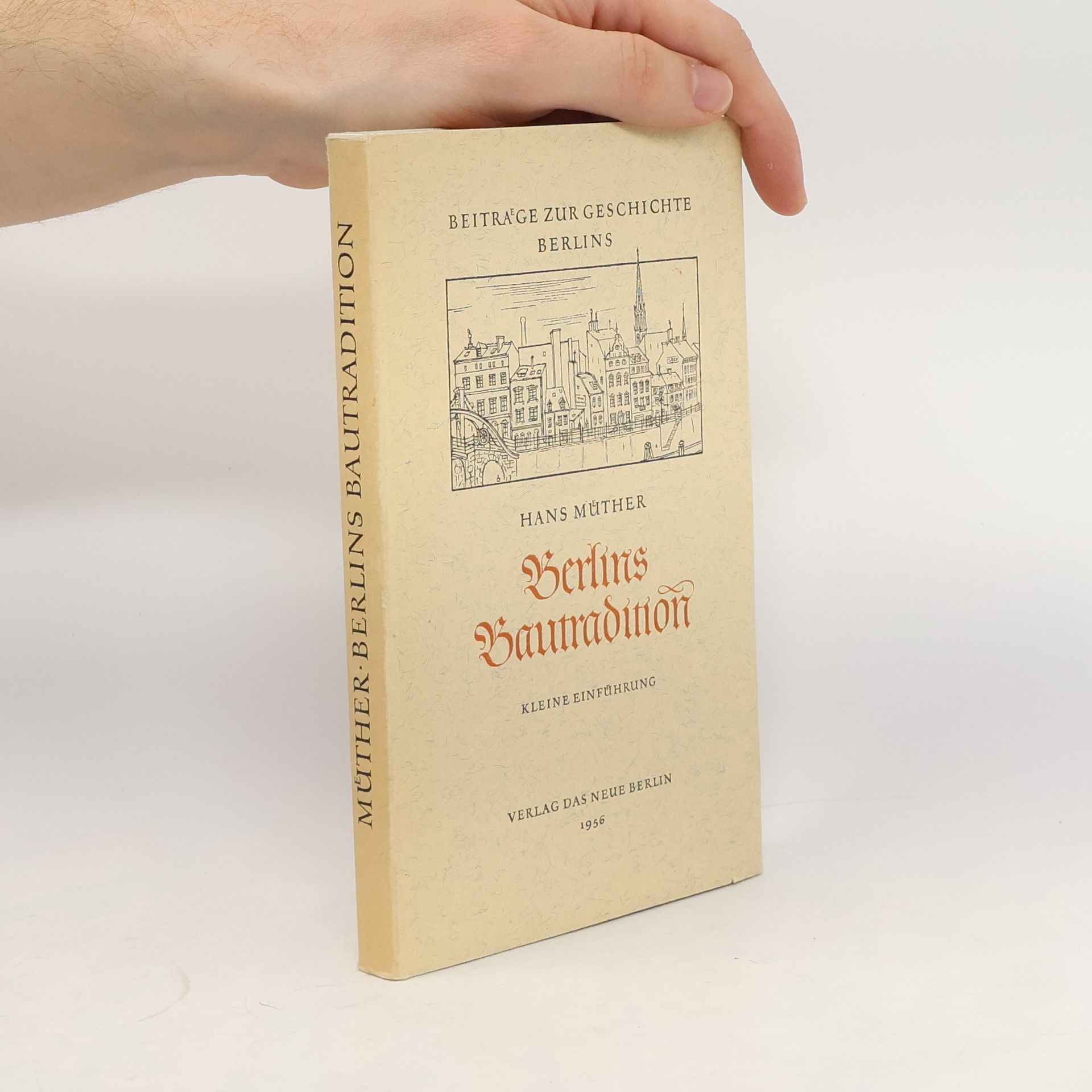 Hans Müther Berlins Bautradition
