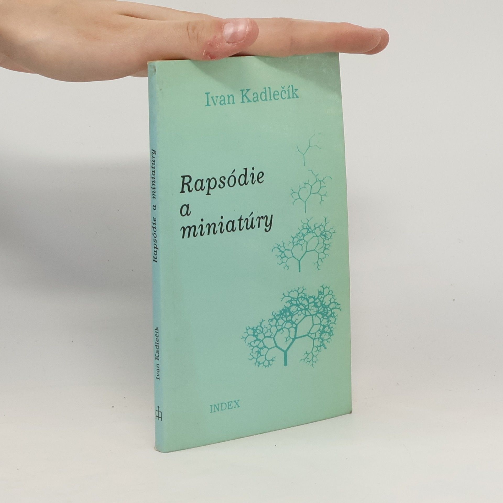 Ivan Kadlečík Rapsódie a miniatúry