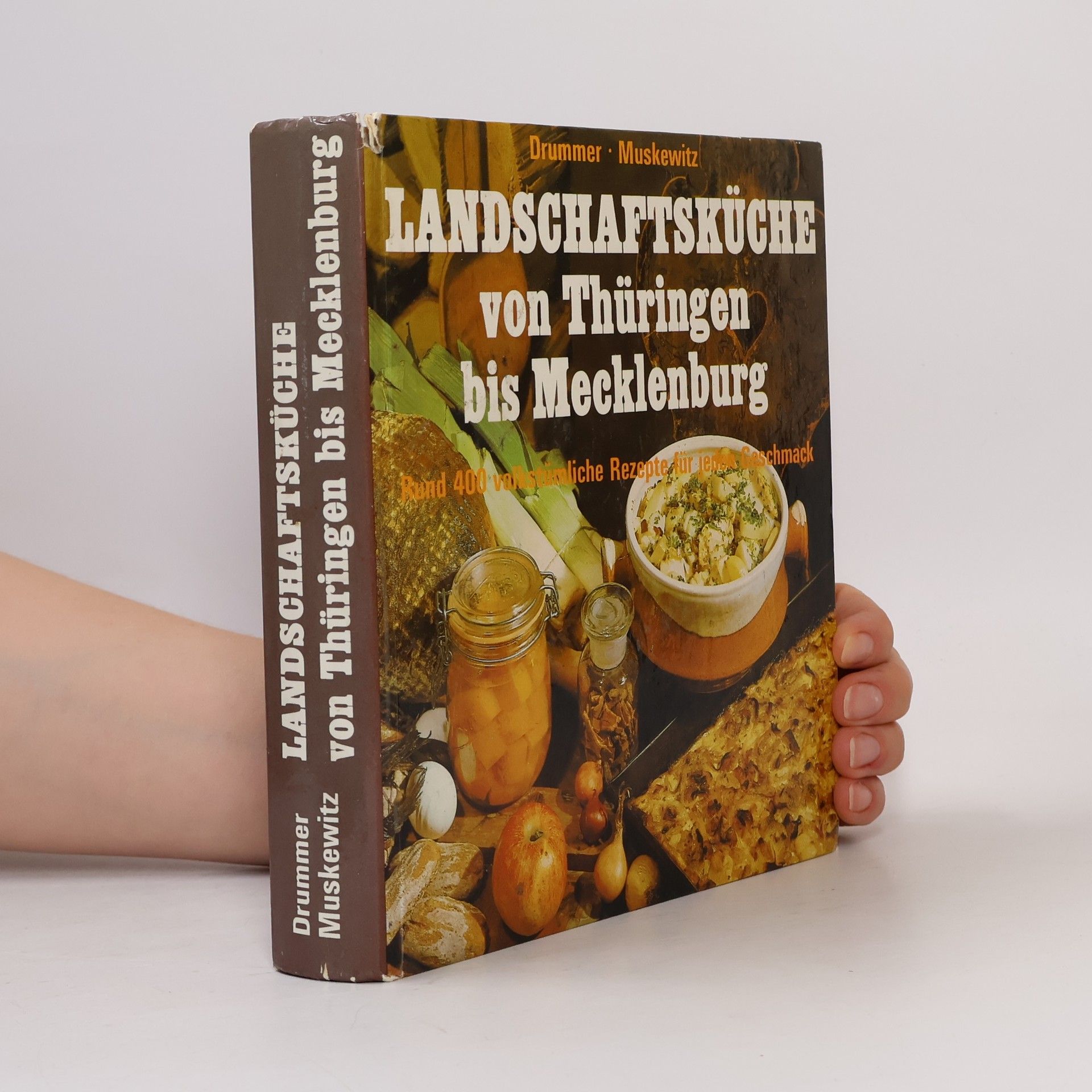 Kurt Drummer Landschaftsküche von Thüringen bis Mecklenburg