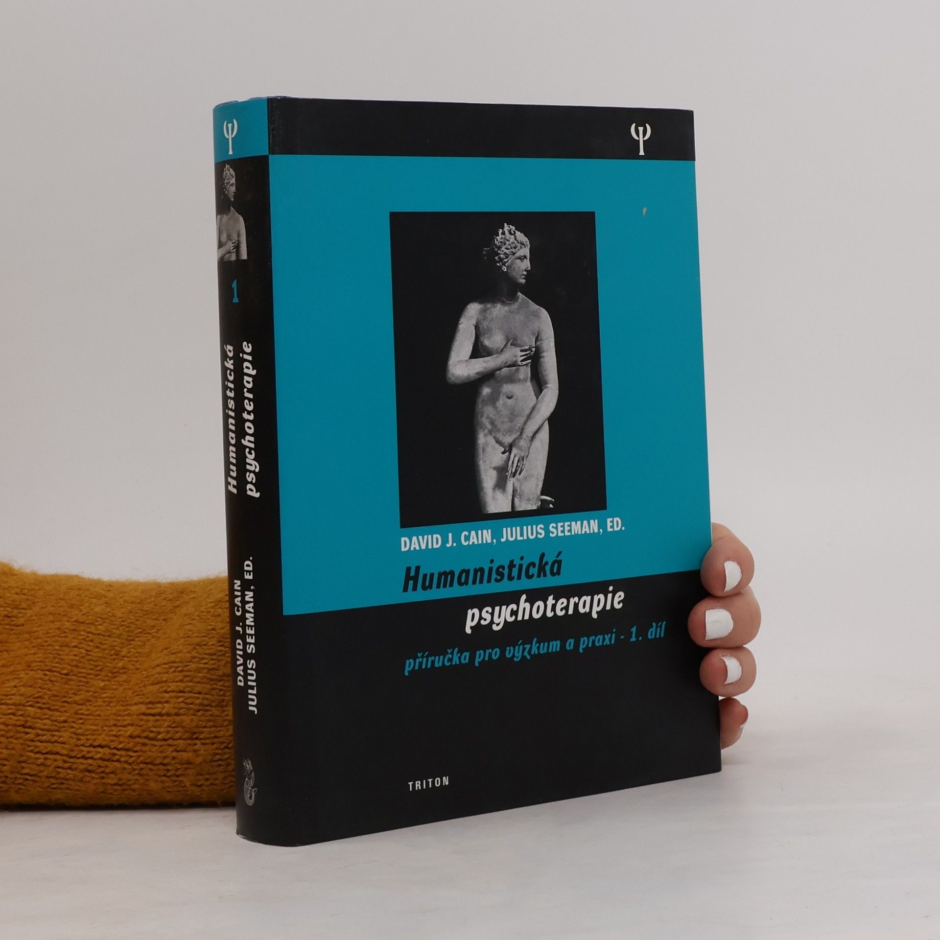 Lenka Lichtenberg Humanistická psychoterapie : příručka pro výzkum a praxi. 1 díl