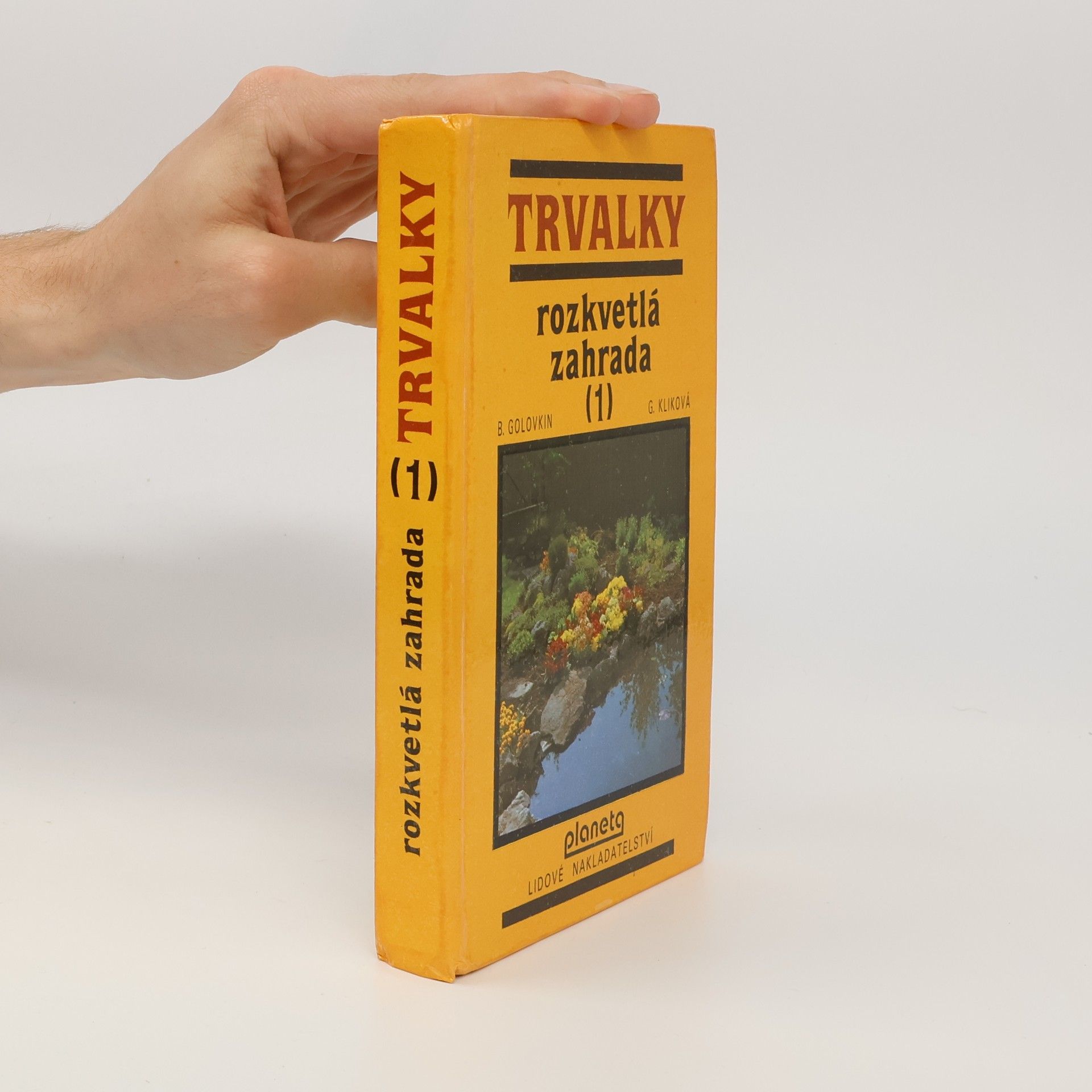 Boris Nikolajevič Golovkin Rozkvětlá zahrada 1. Trvalky
