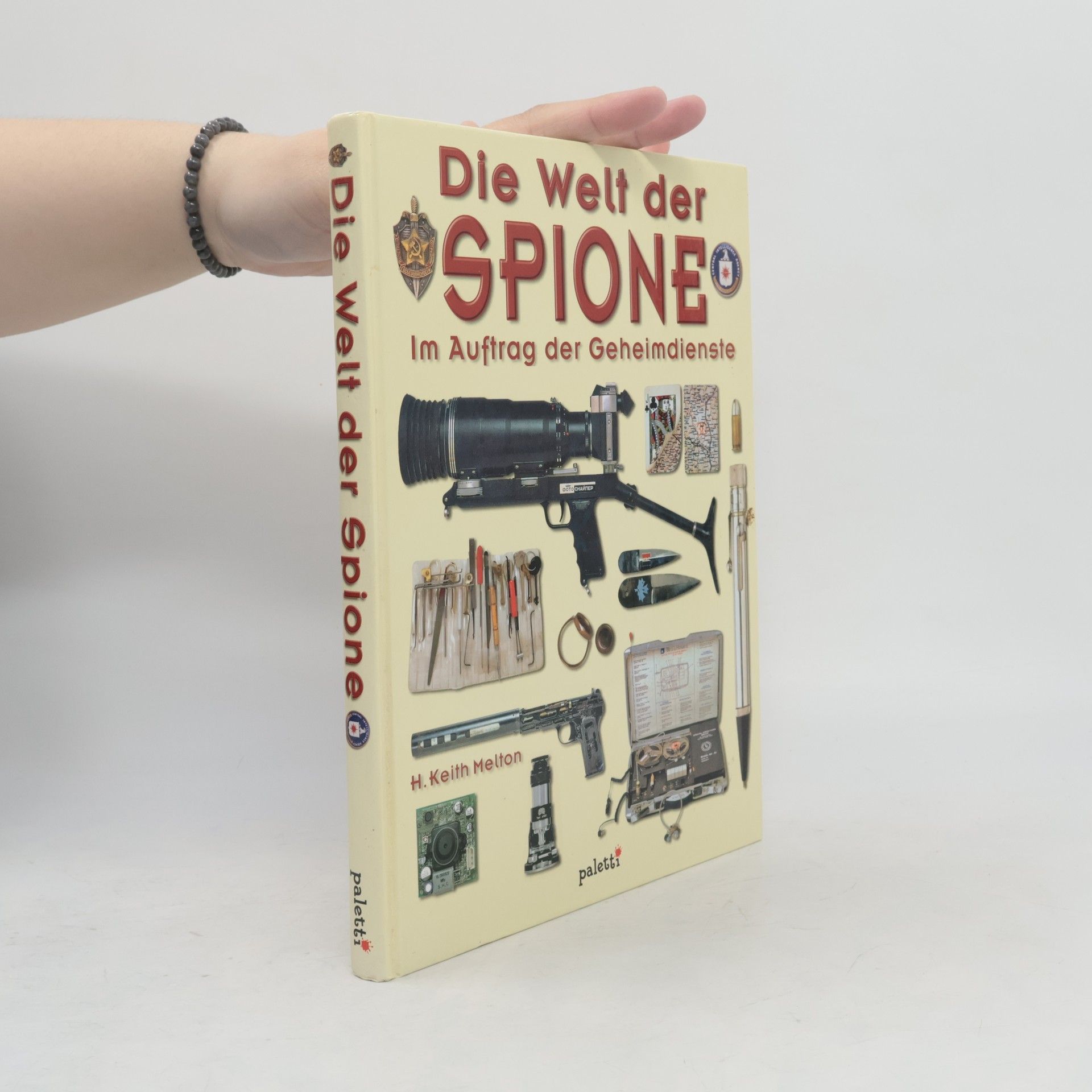 Keith Melton Die Welt der Spione