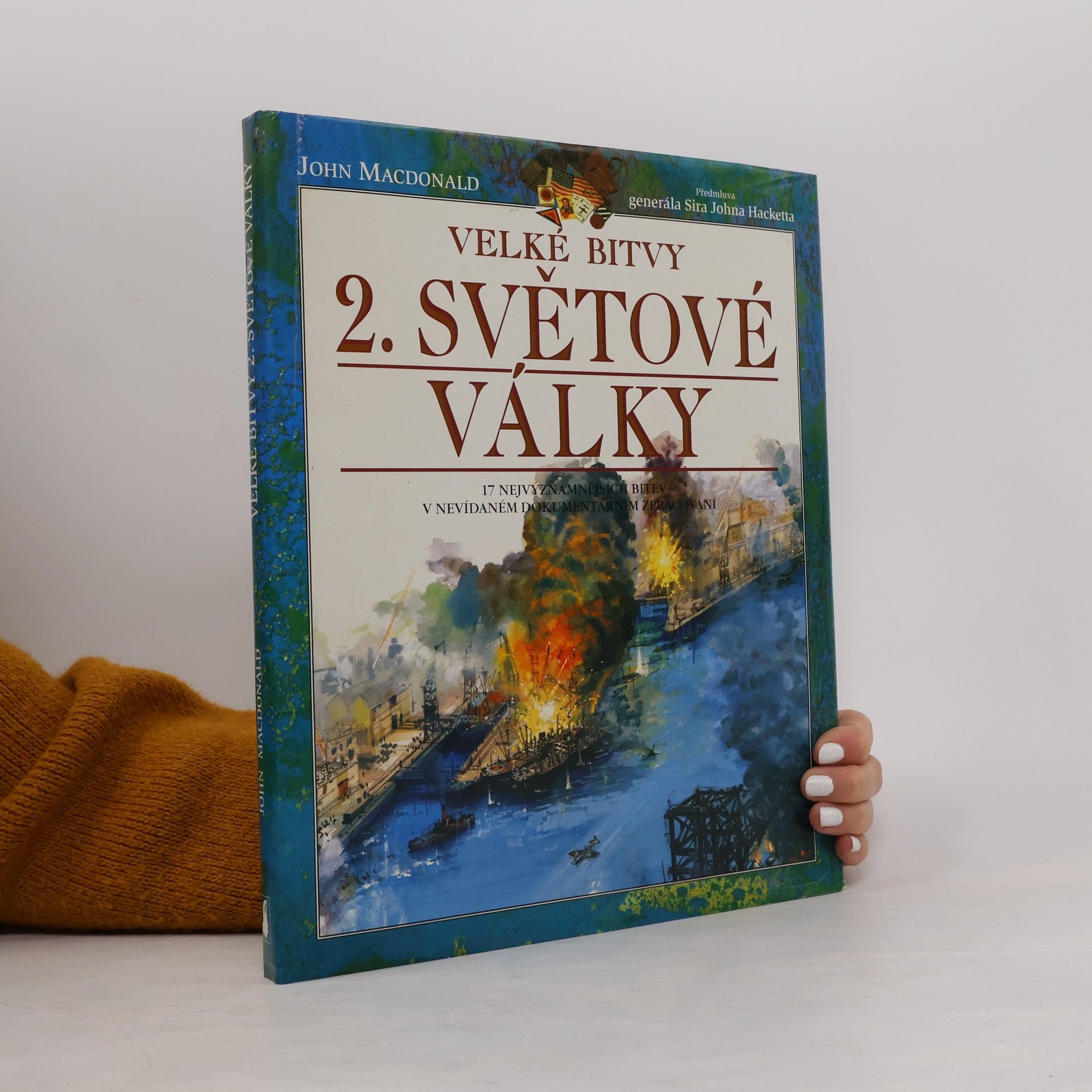 John Hackett Velké bitvy 2. světové války