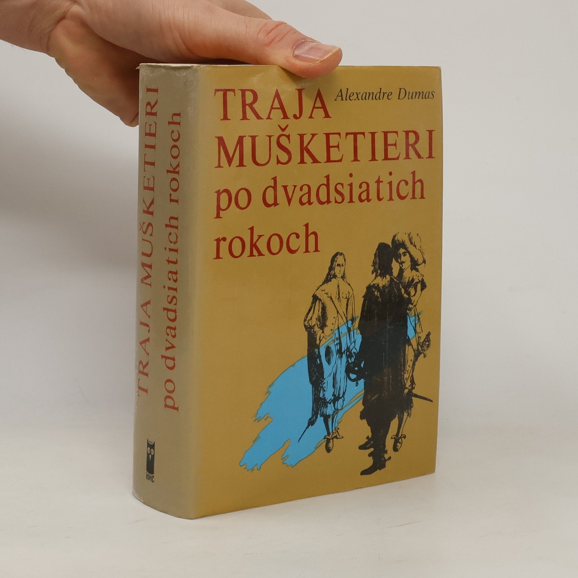 Alexandre Dumas Traja mušketieri po dvadsiatich rokoch