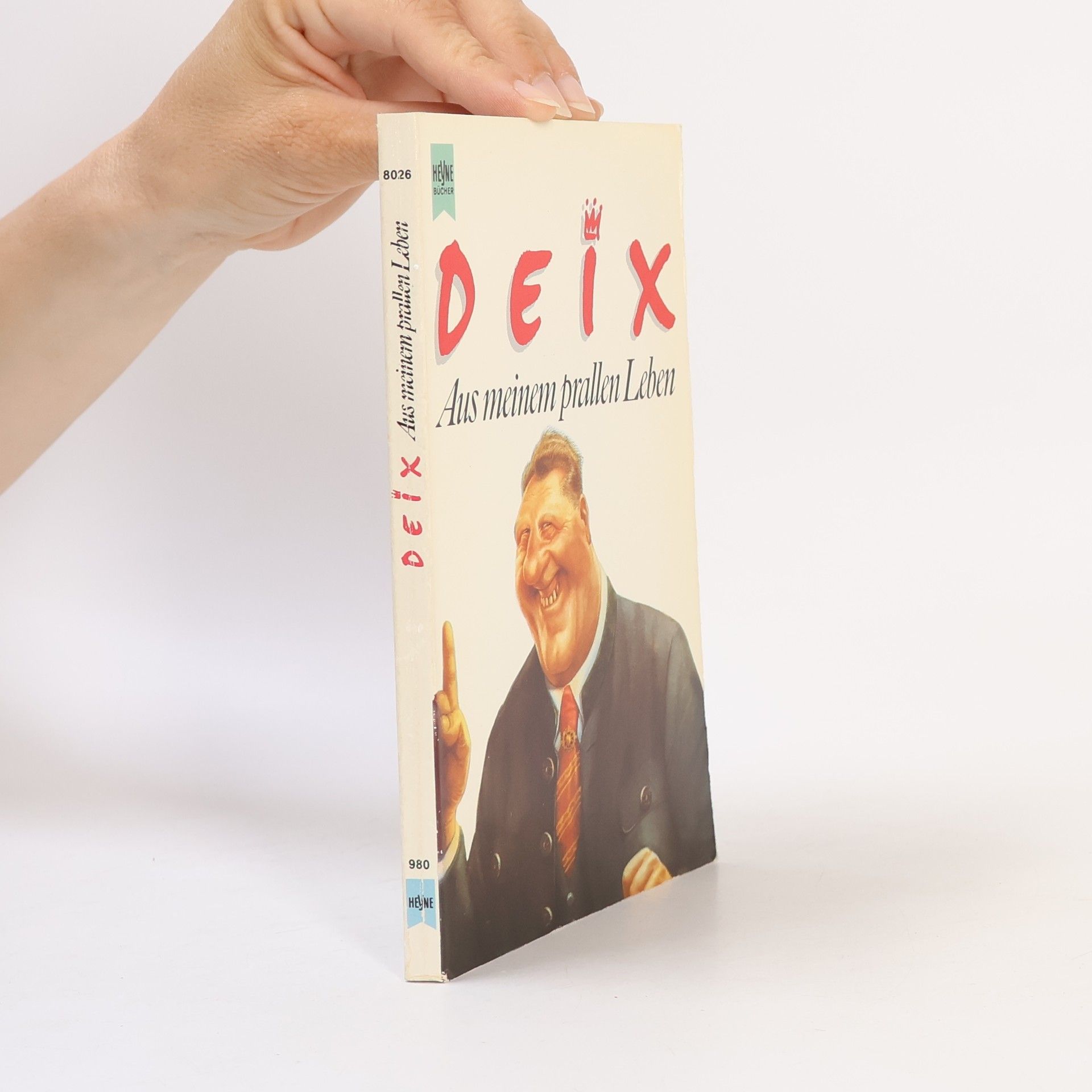 Manfred Deix Aus meinem prallen Leben