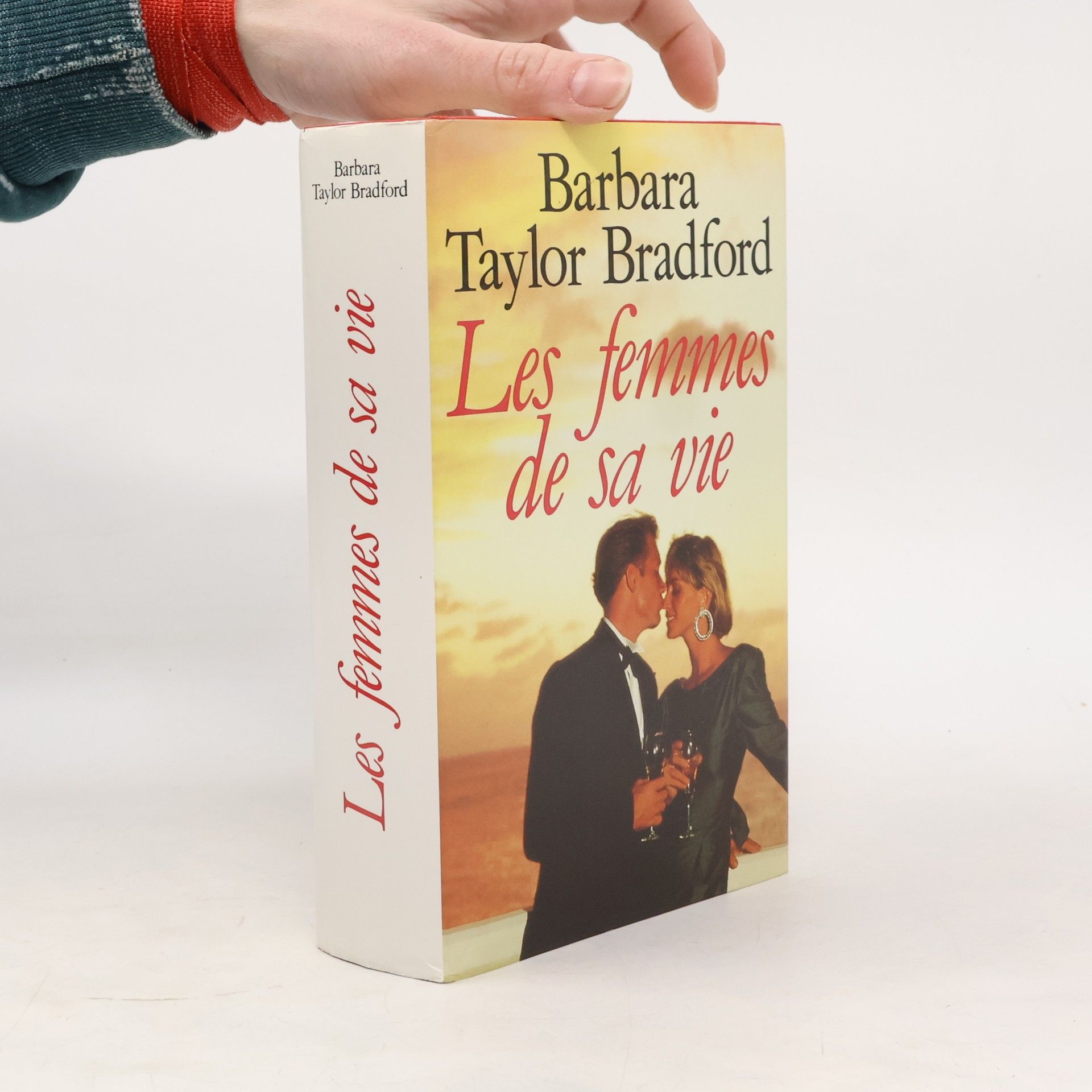 Barbara Taylor Bradford Les femmes de sa vie
