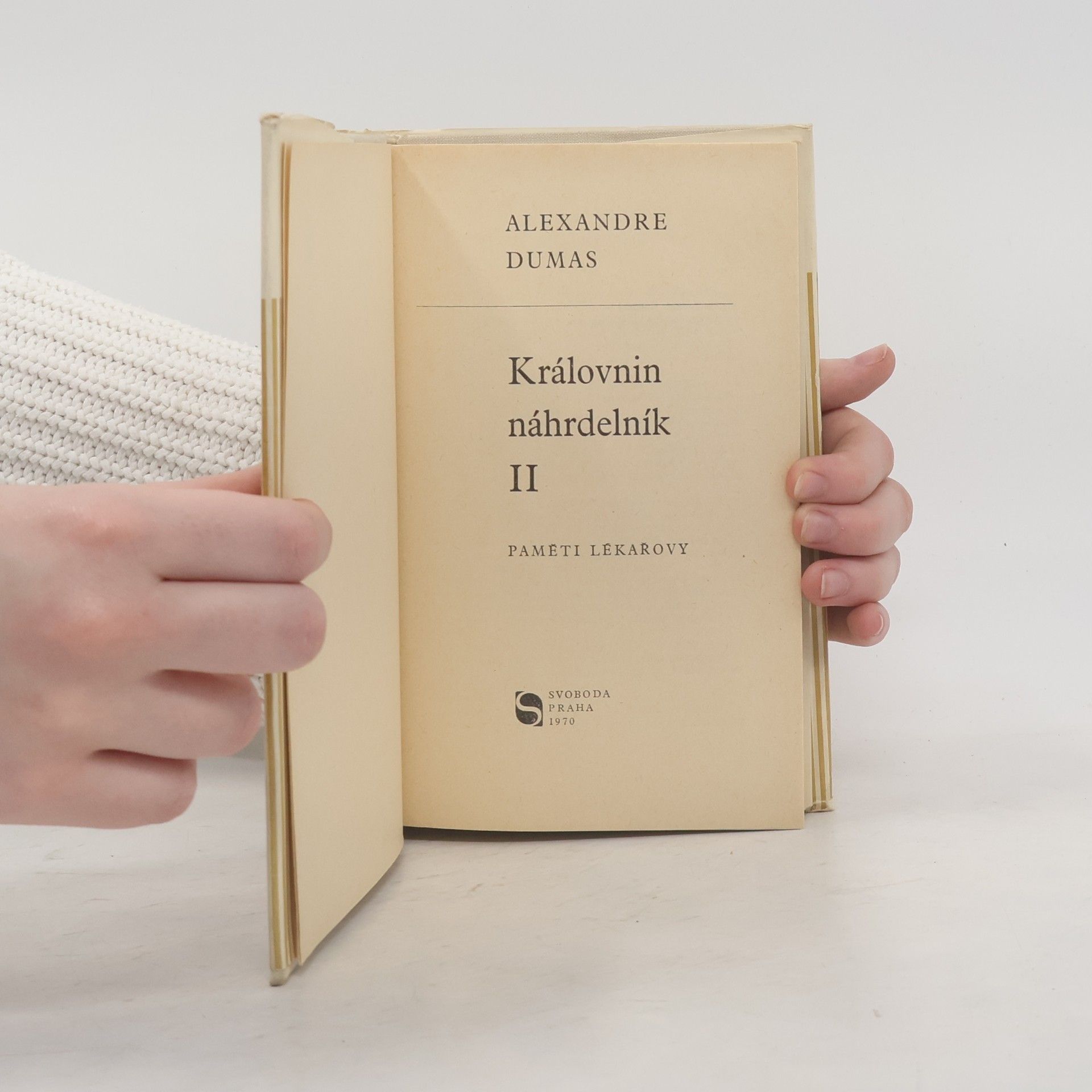 Alexandre Dumas starší Paměti lékařovi VI. Královnin náhrdelník II