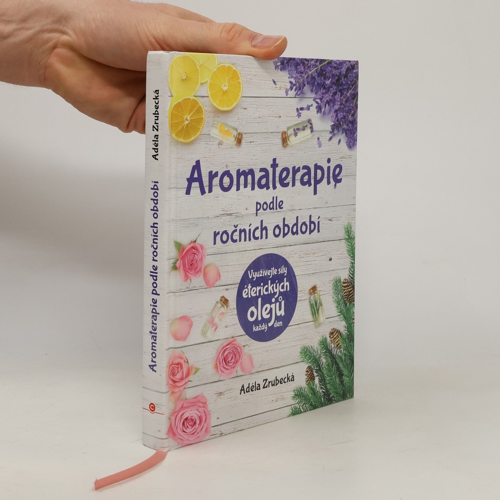 Adéla Zrubecká Aromaterapie podle ročních období