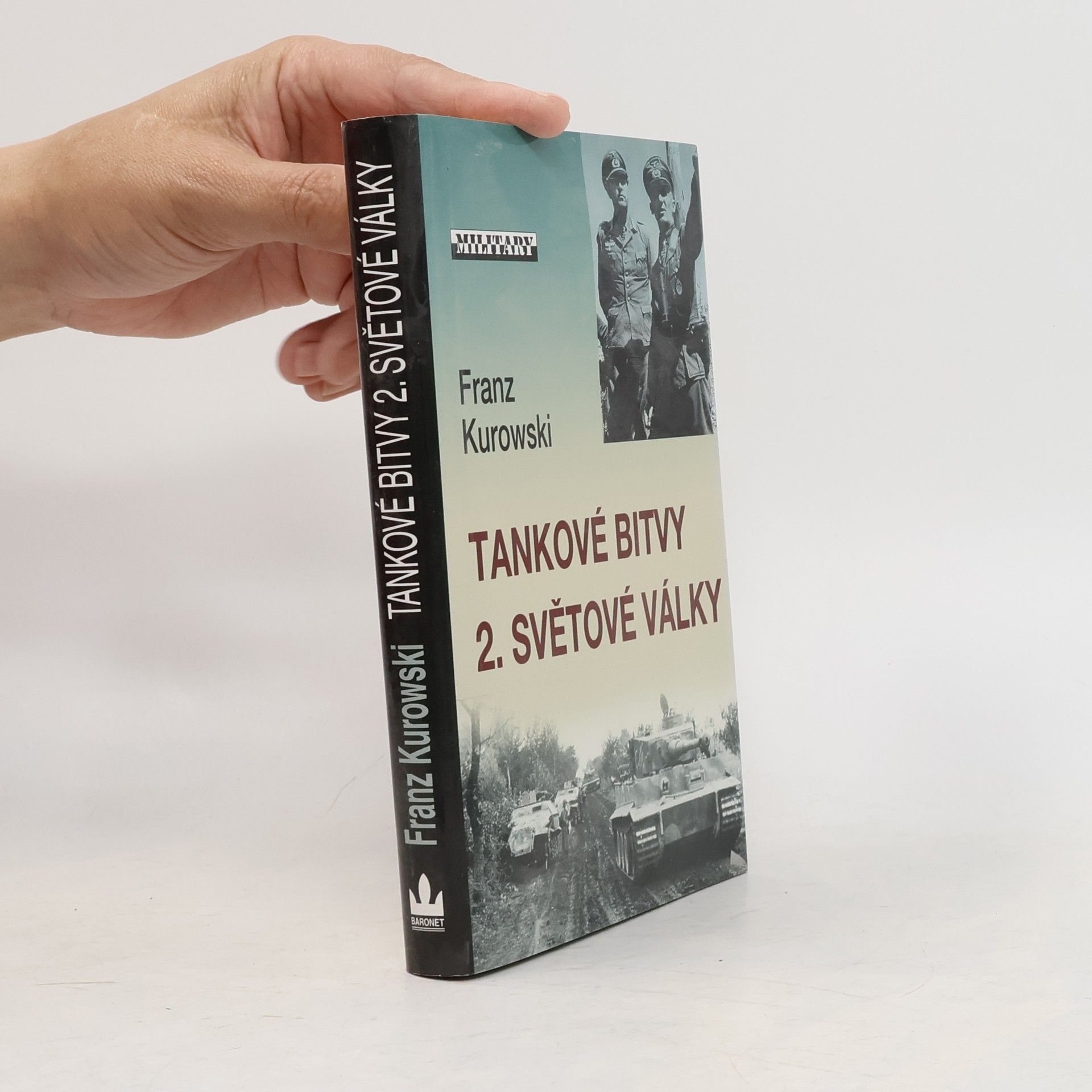 Franz Kurowski Tankové bitvy 2. světové války