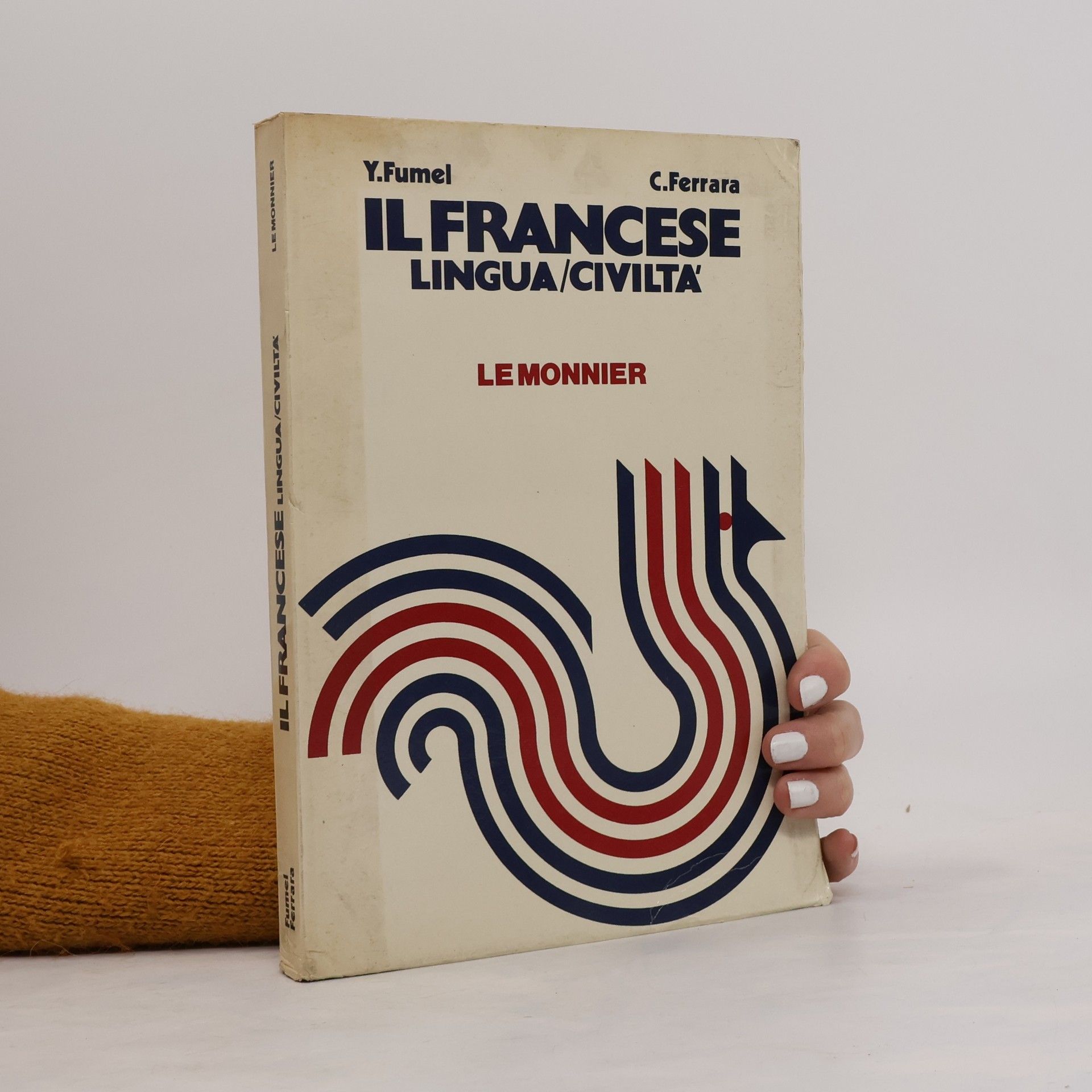 Y. Fumel Il Francese Lingua/Civilta'