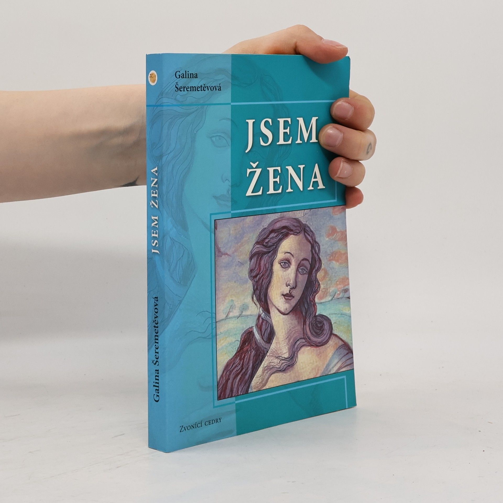 Galina Borisovna Šeremeteva Jsem žena