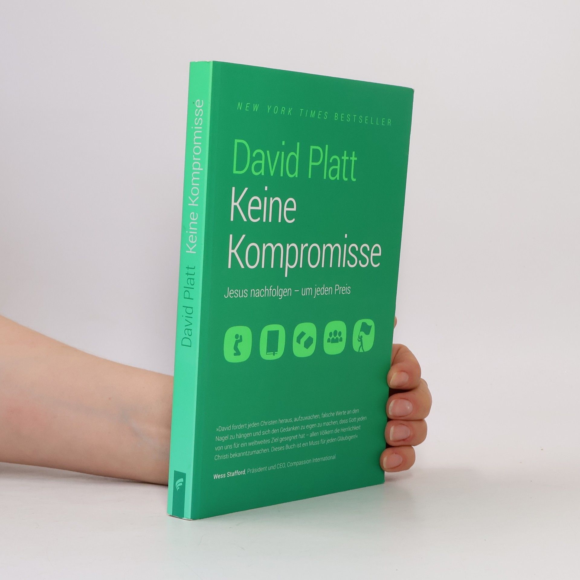 David Platt Keine Kompromisse