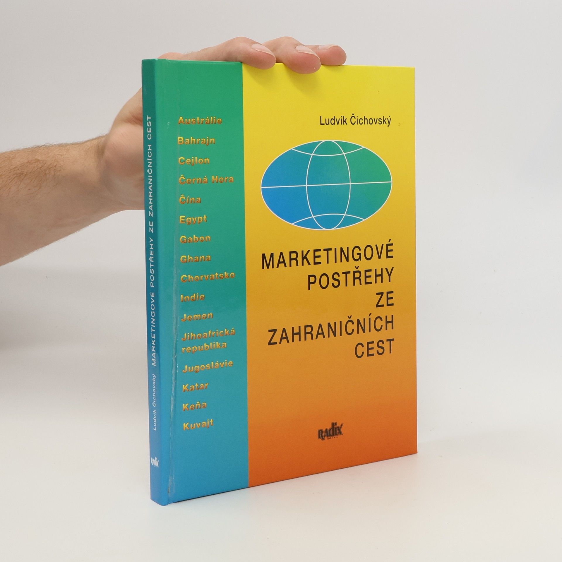 Ludvík Čichovský Marketingové postřehy ze zahraničních cest