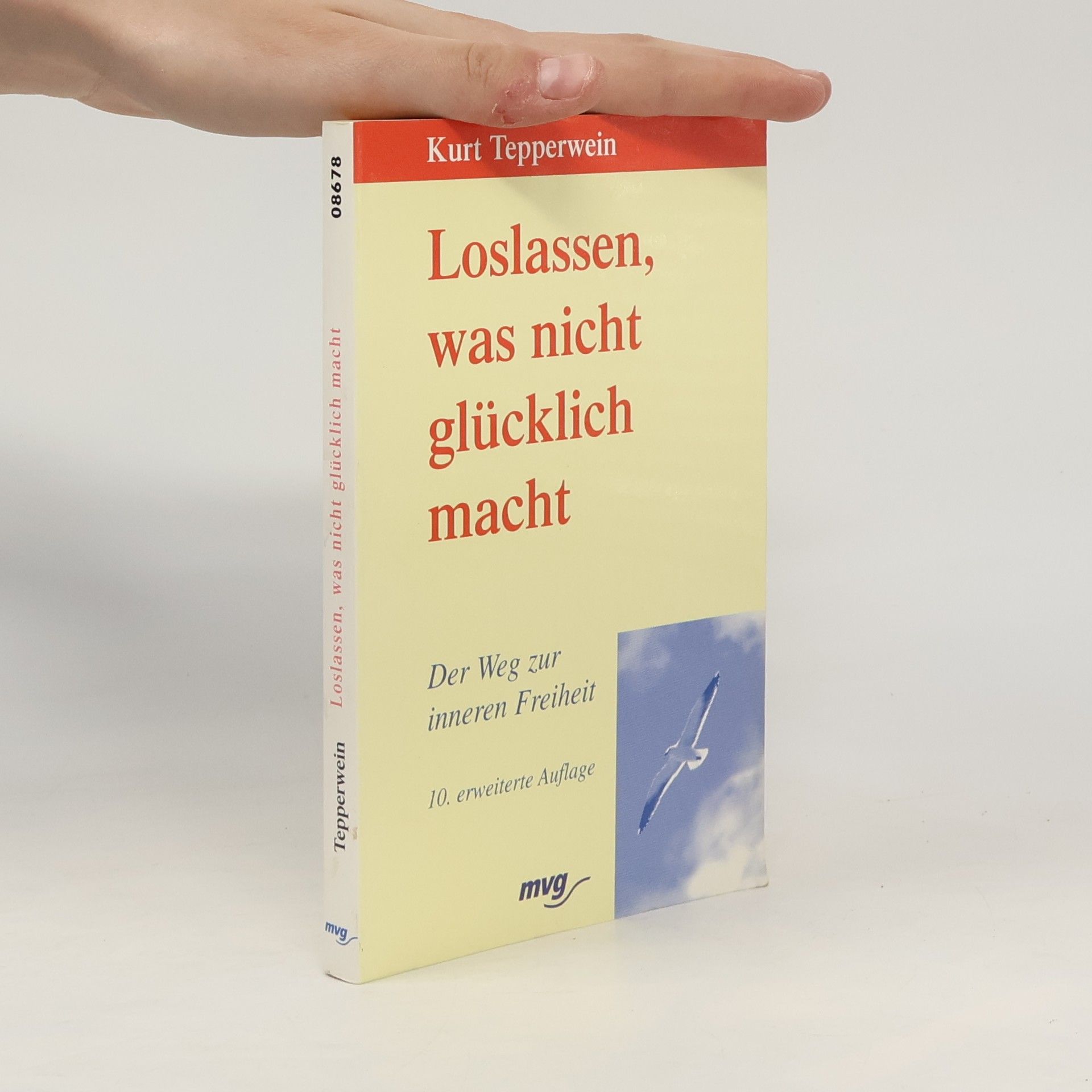 Kurt Tepperwein Loslassen, was nicht glücklich macht
